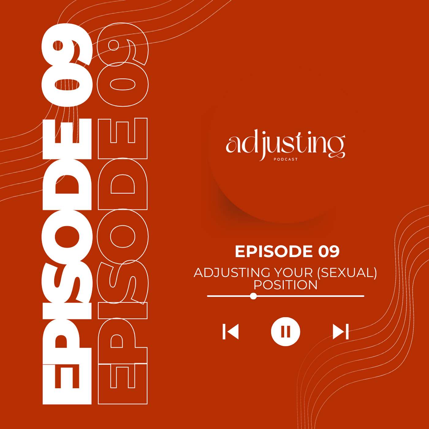 Adjusting Podcast
