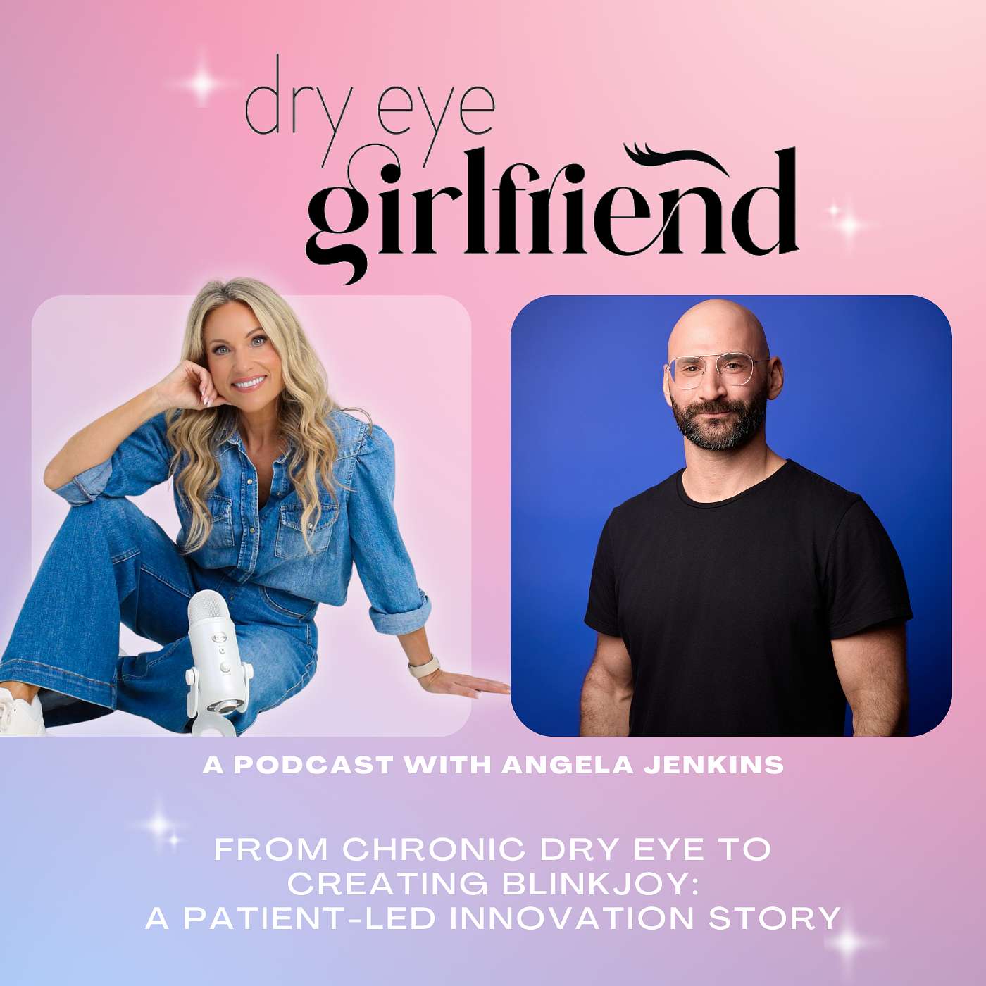 Episode 12: From Chronic Dry Eye to Creating Blinkjoy: A Patient-Led Innovation Story episode artwork