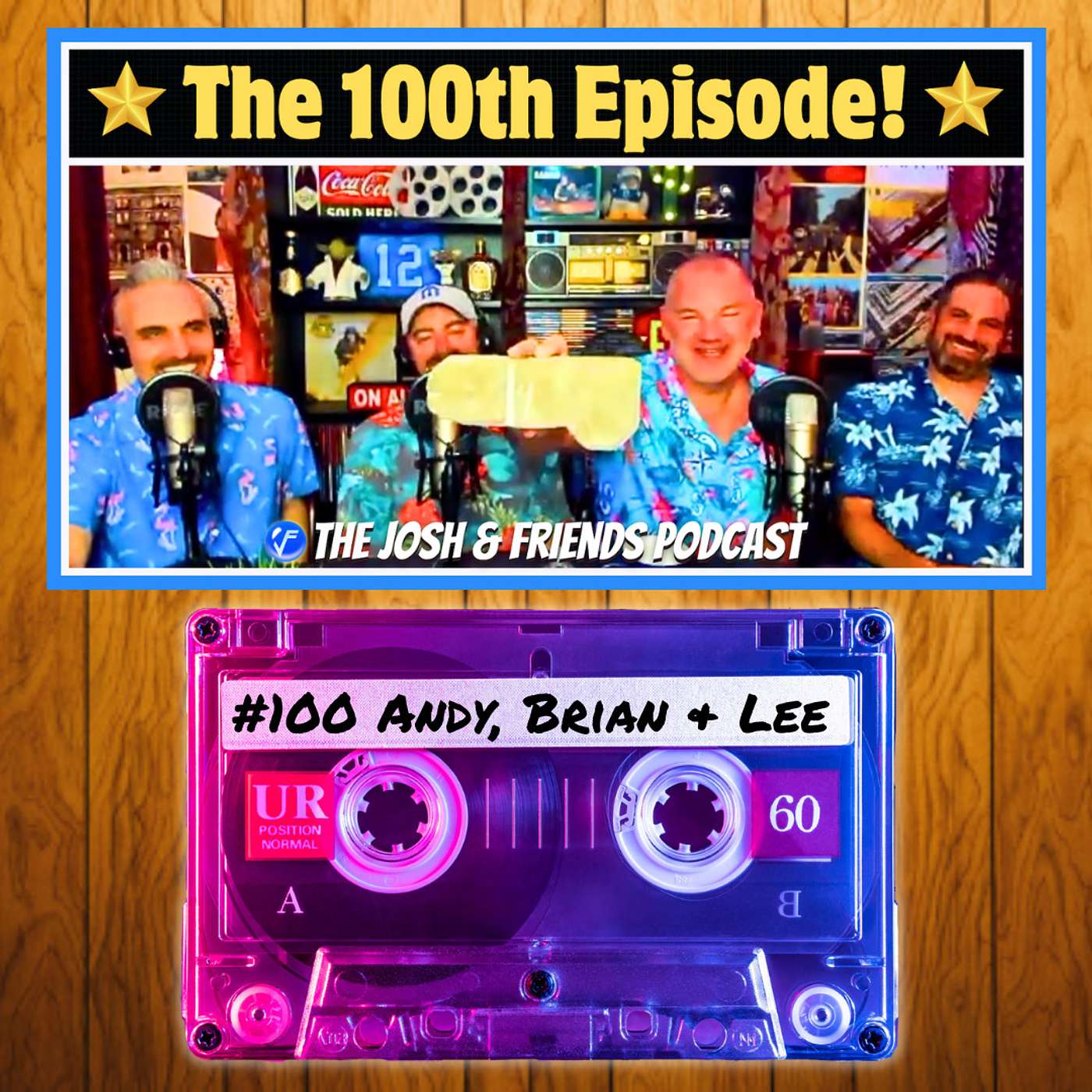The 100th Episode (Feat. Andy Matlock, Brian Crooks & Lee Olson)