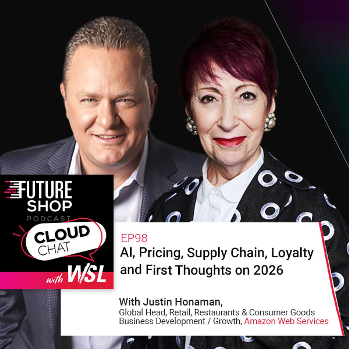 EP98: AI, Pricing, Supply Chain, Loyalty and First Thoughts on 2026 with Justin Honaman, AWS
