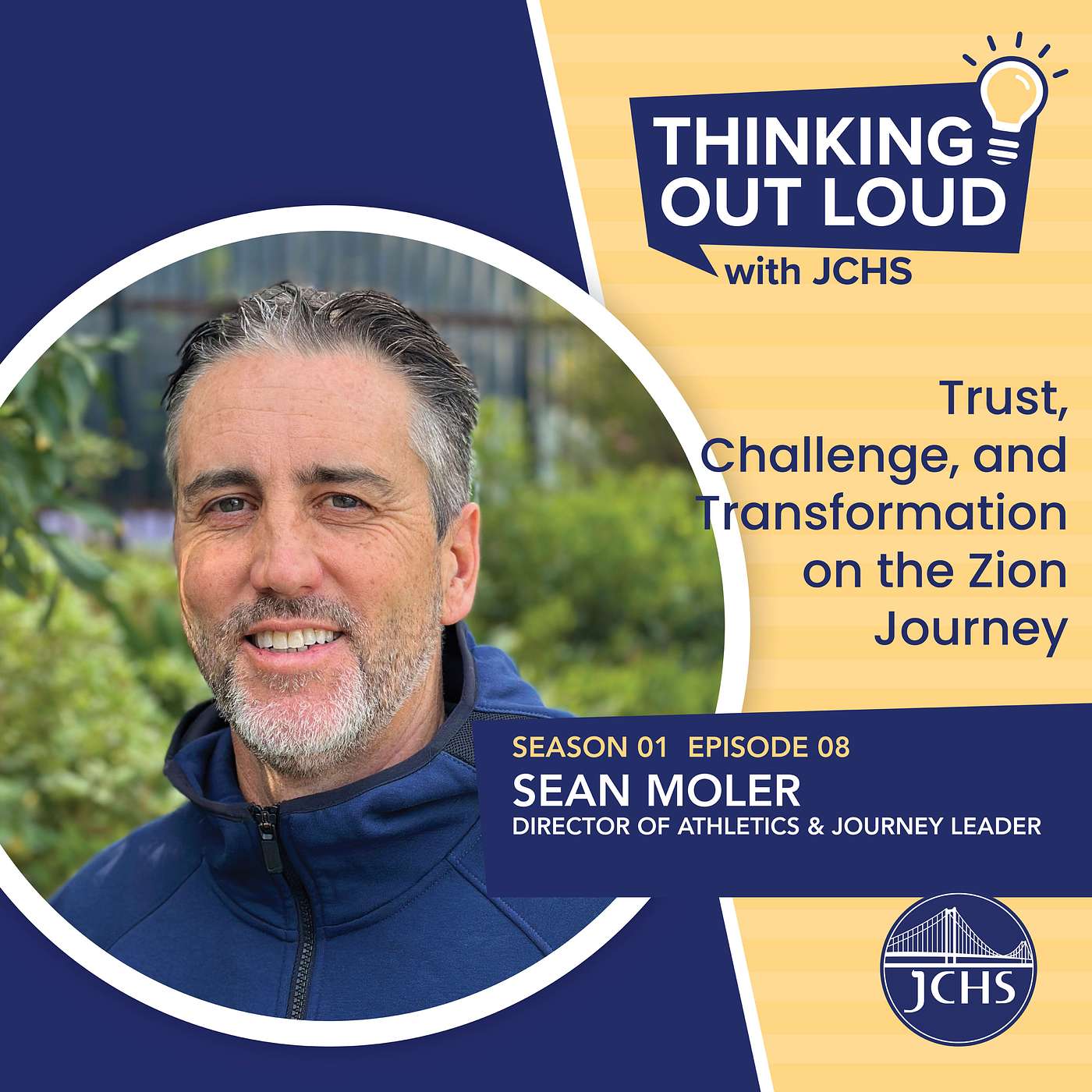 Trust, Challenge, and Transformation on the Zion Journey with  Sean Moler, Director of Athletics and Journey Leader
