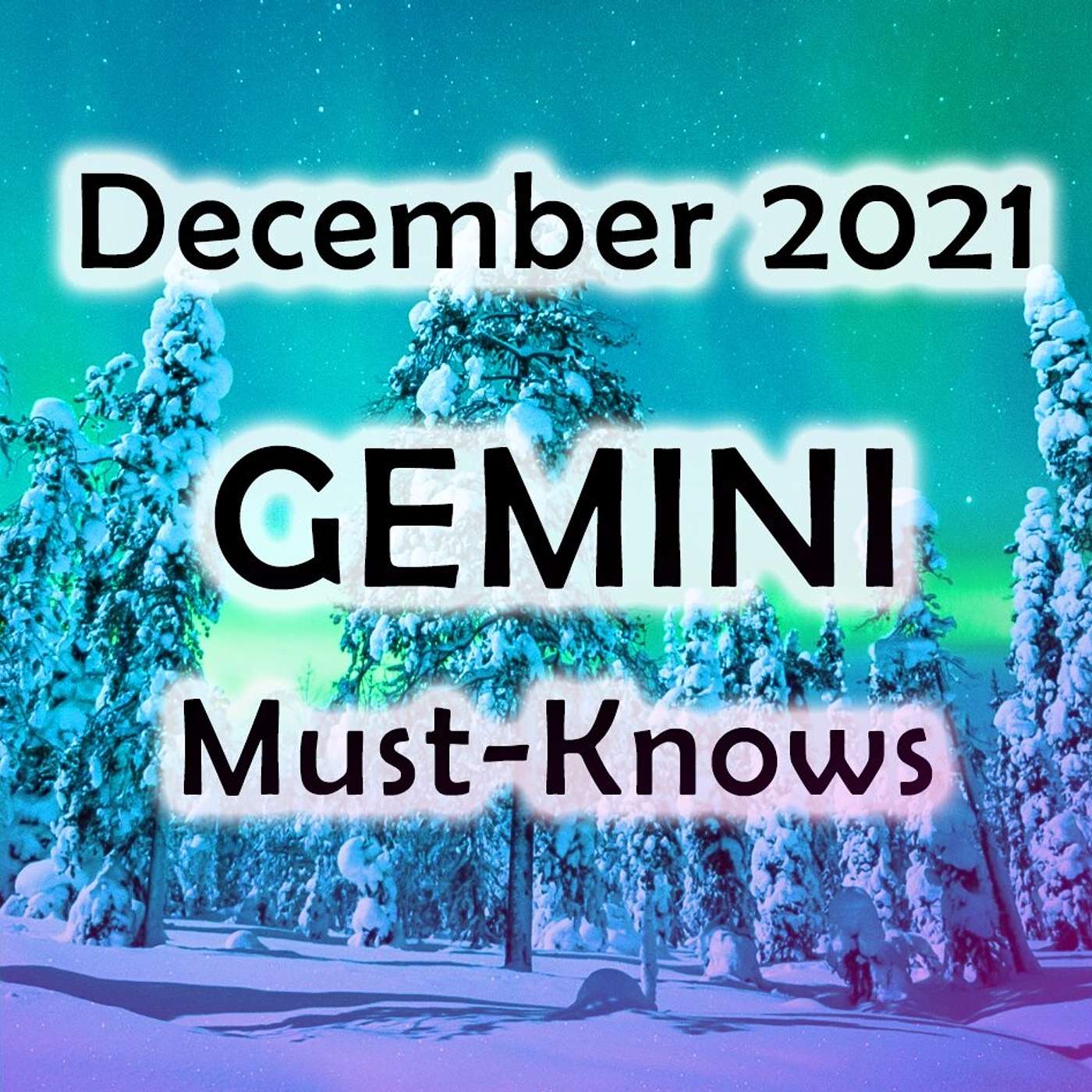 Gemini December 2021 Astrology (Must-Knows) Horoscope Forecast