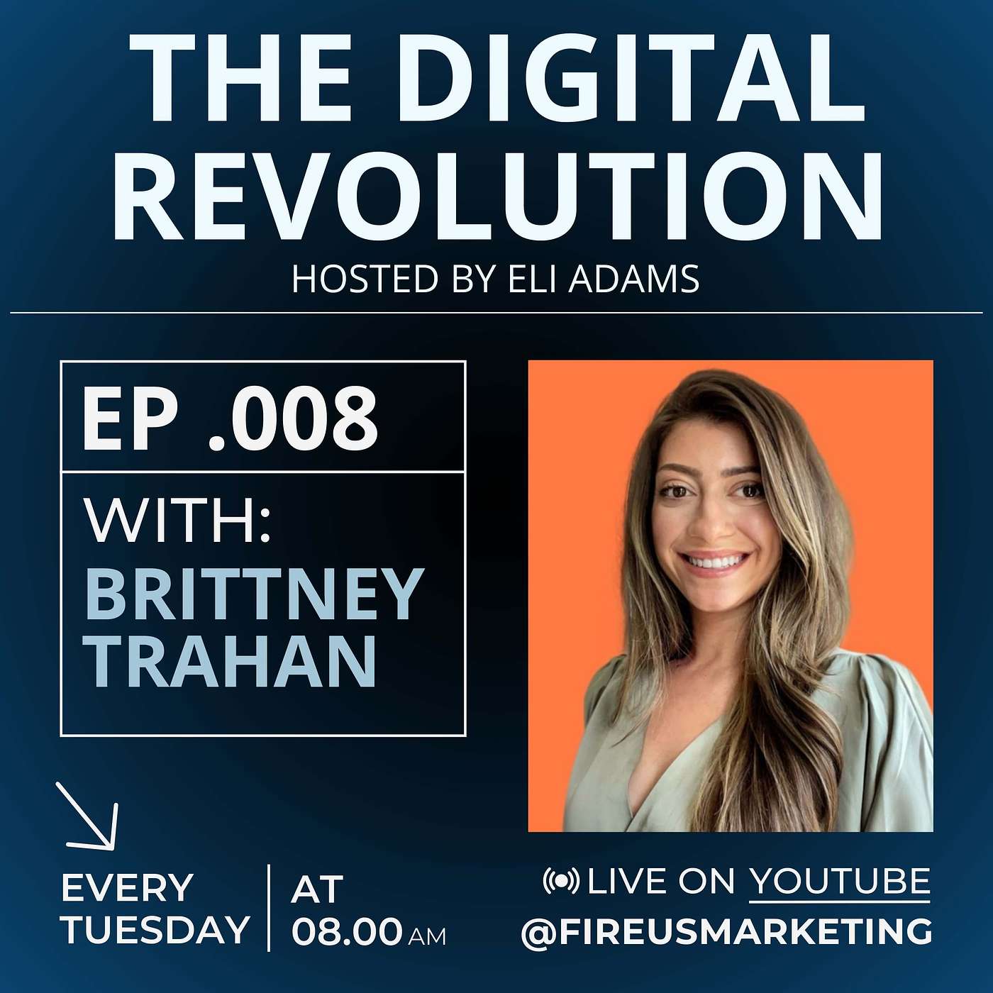 The Digital Revolution Podcast - With Eli Adams