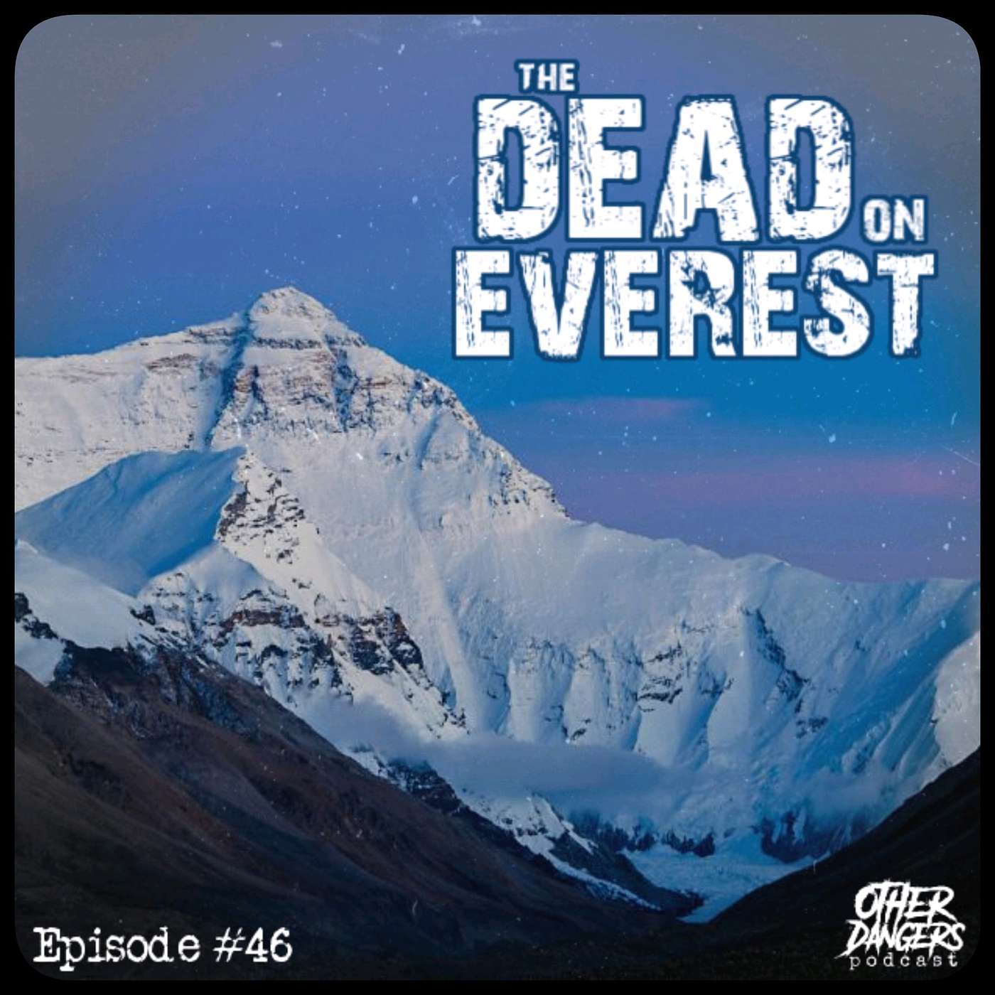 Other Dangers Podcast