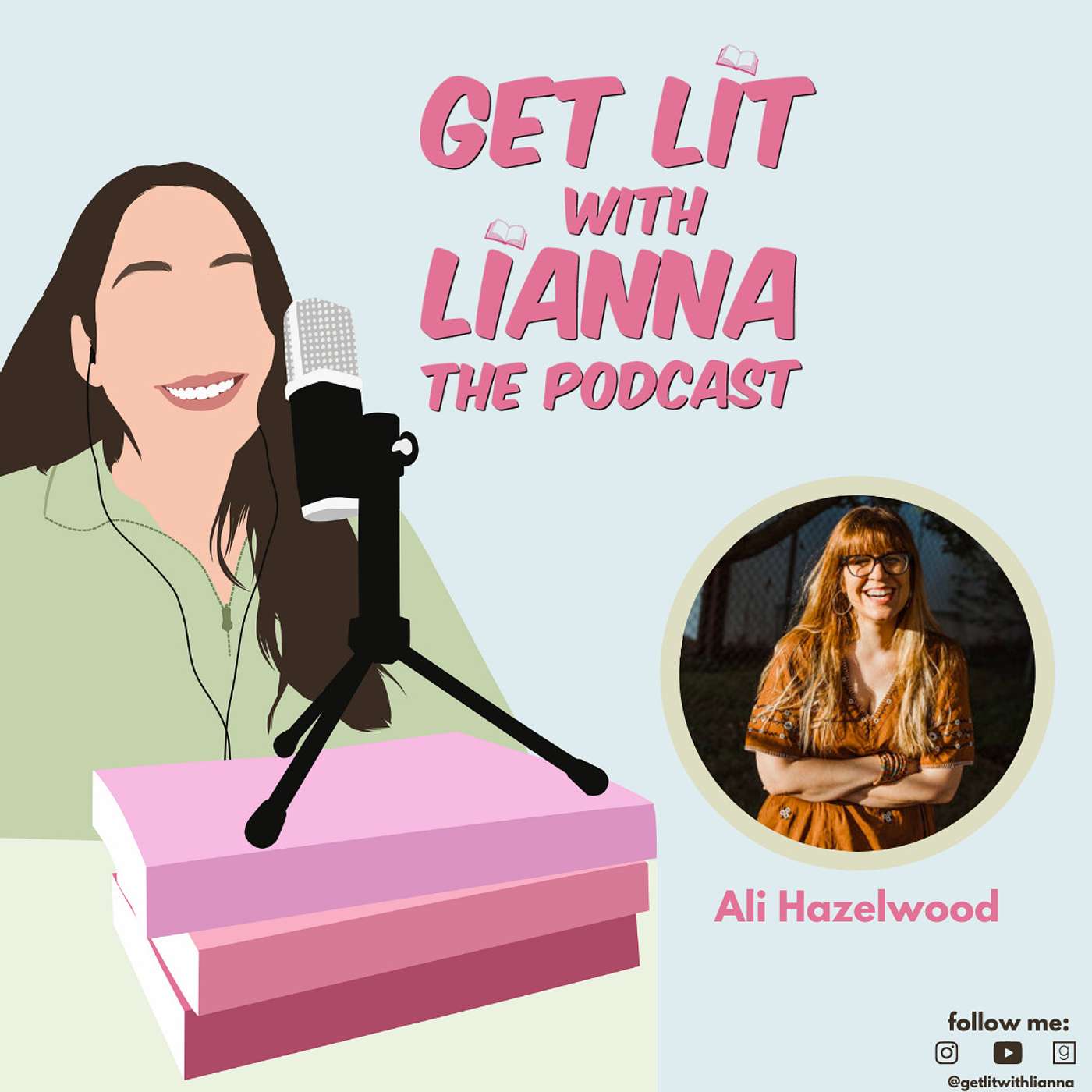 Get Lit With Lianna: The Podcast