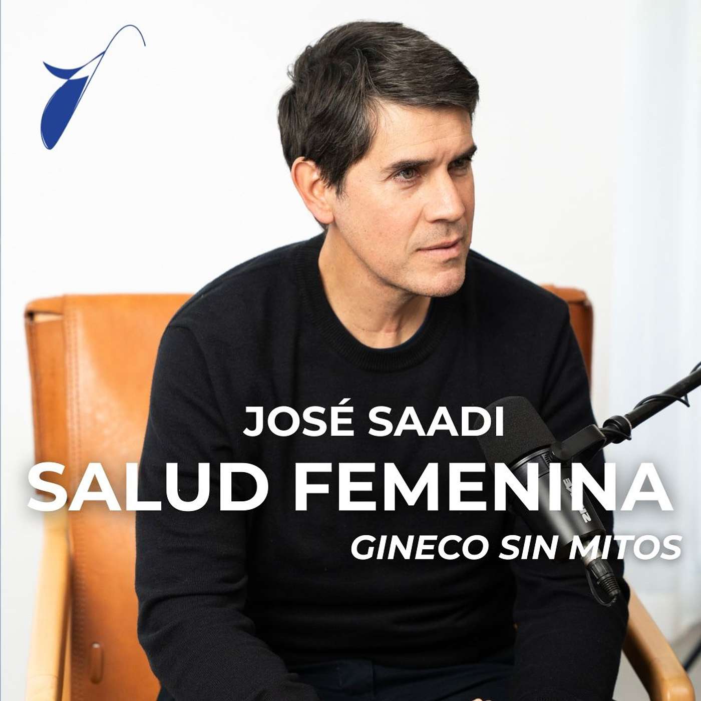 Salud Femenina - Gineco sin mitos con el Dr. José Saadi
