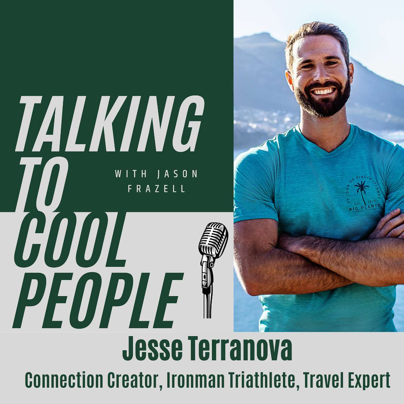 Jesse Terranova - The Connection Creator, Travel Expert, Ironman Triathlete, Mediation Teacher episode artwork
