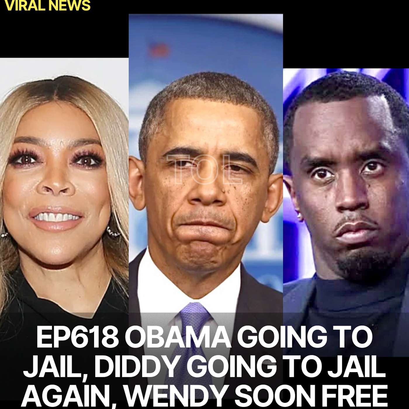 EP618 OBAMA GOING TO JAIL, DIDDY GOING TO JAIL AGAIN, WENDY WILLIAMS SOON FREE, VIVICA FOX DESPERATE   & QUICK NEWS.
