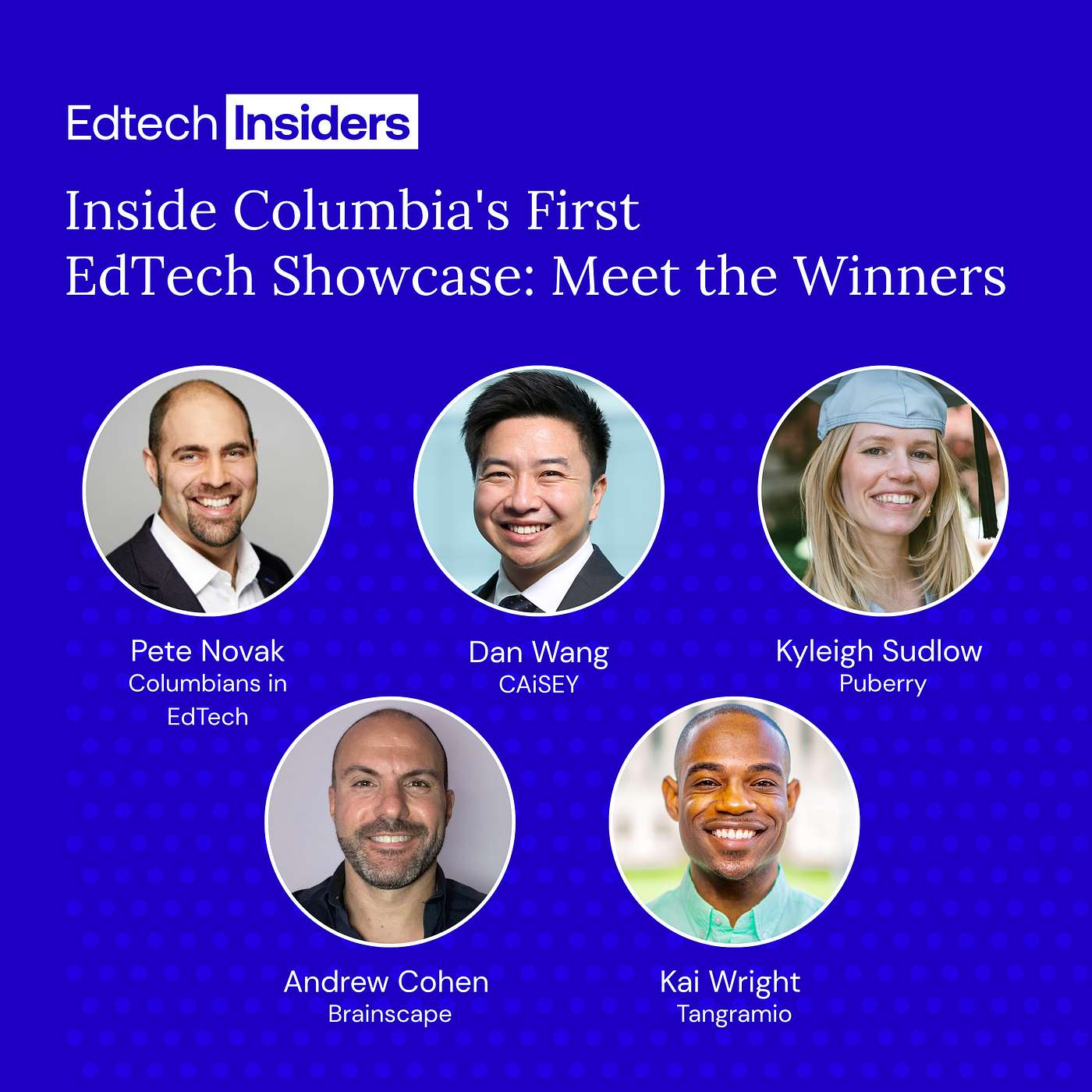 Inside the Inaugural Columbians in EdTech Showcase: Meet the Winners — Edtech Insiders cover