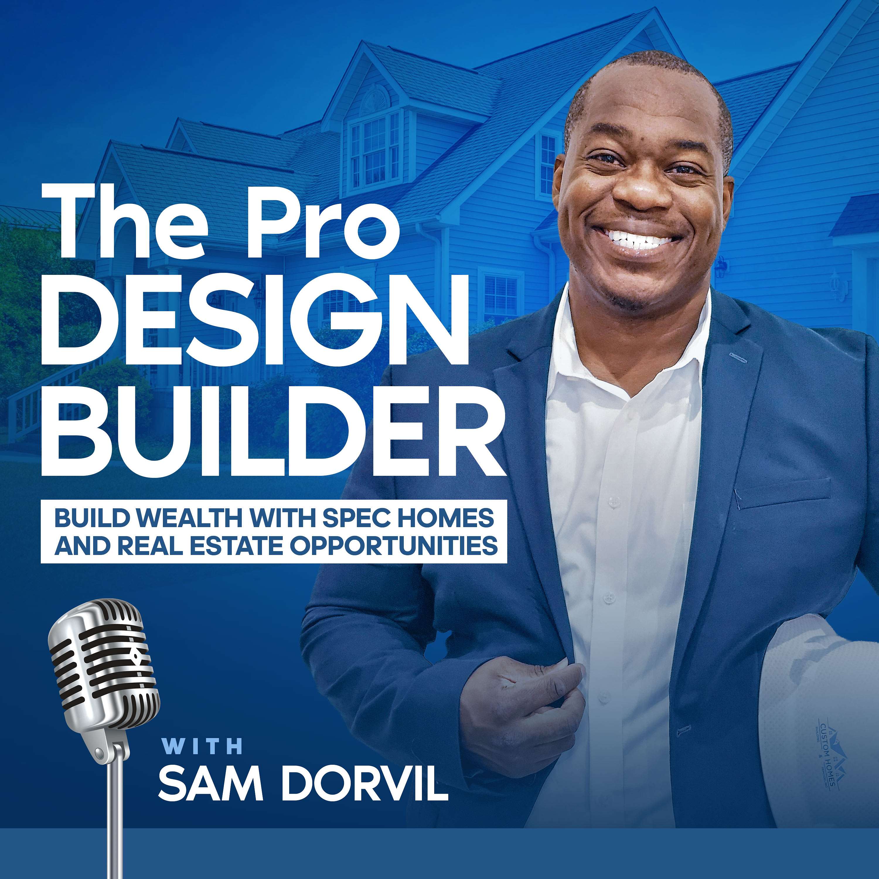 The Pro Design Builder Podcast