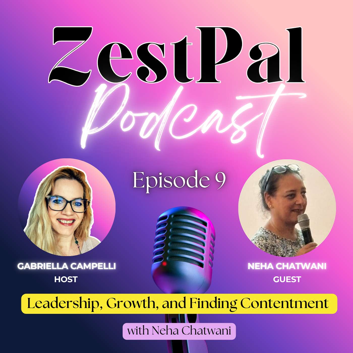 Leadership, Growth, and Finding Contentment - with Neha Chatwani episode artwork