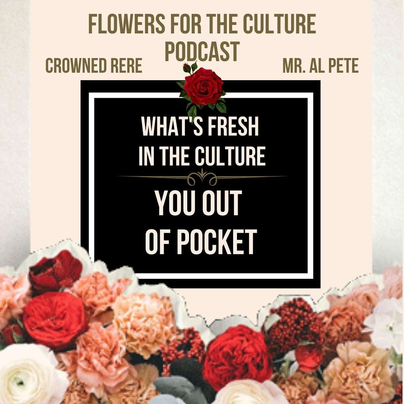 Flowers For The Culture