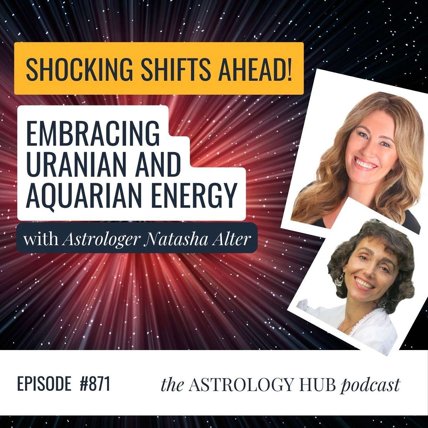 cover of episode Shocking Shifts Ahead! Embracing Uranian and Aquarian Energy w/ Natasha Alter