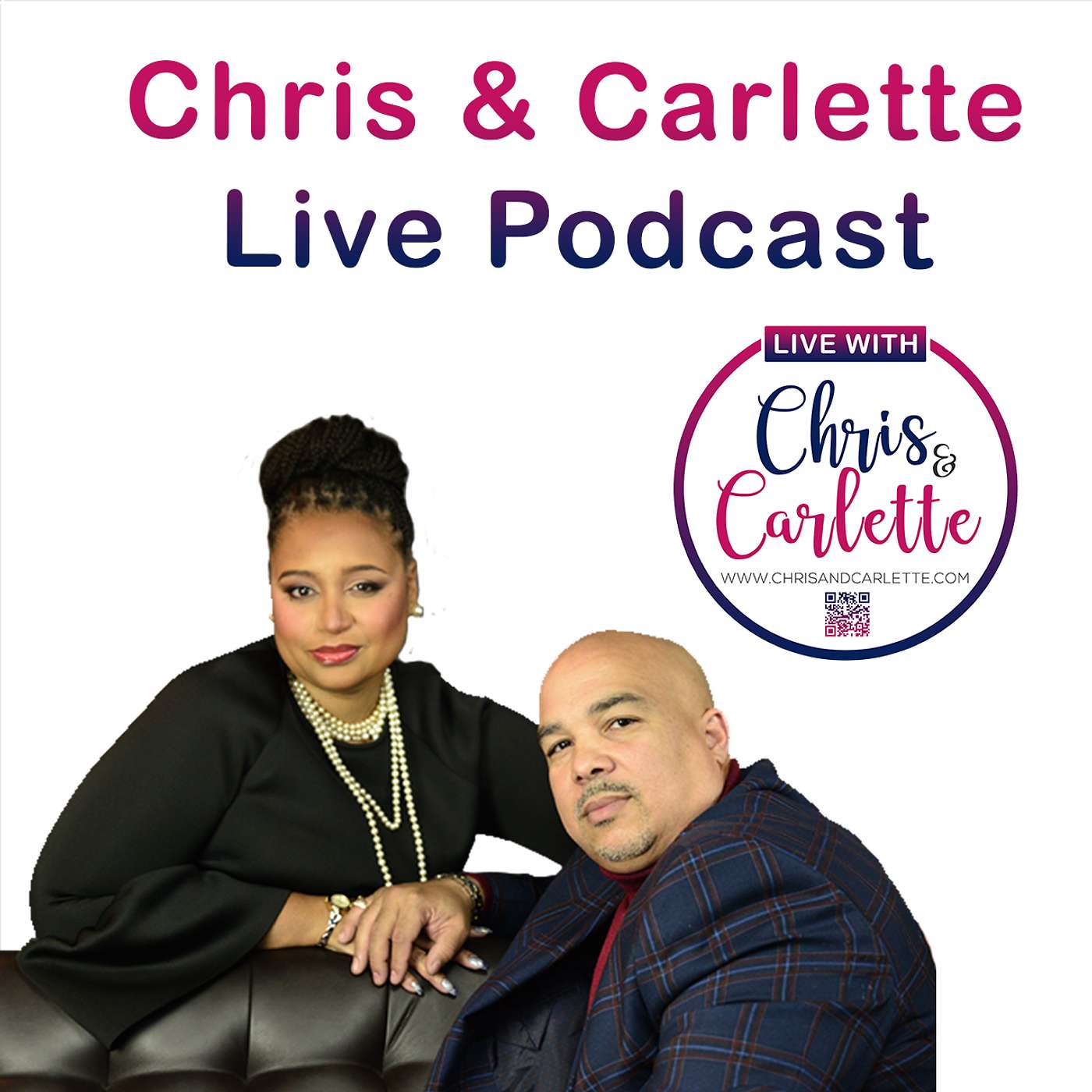 Chris and Carlette Live