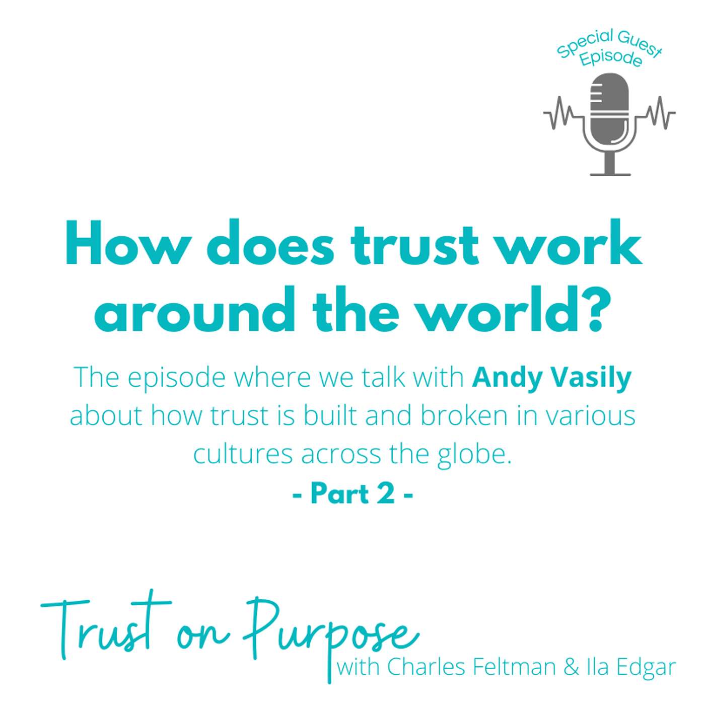 How does trust work around the world? Part II