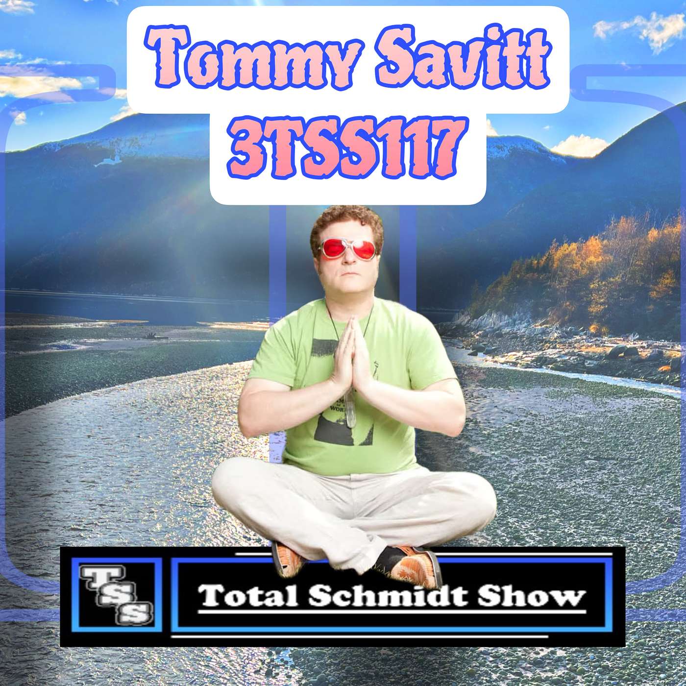Total Schmidt Show