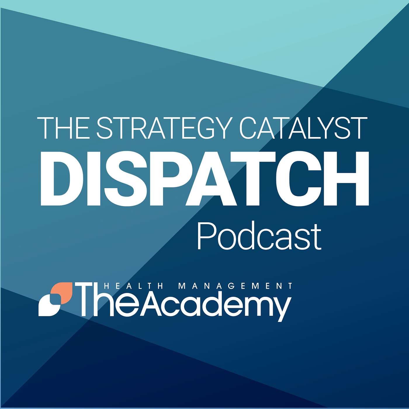 The Strategy Catalyst Dispatch