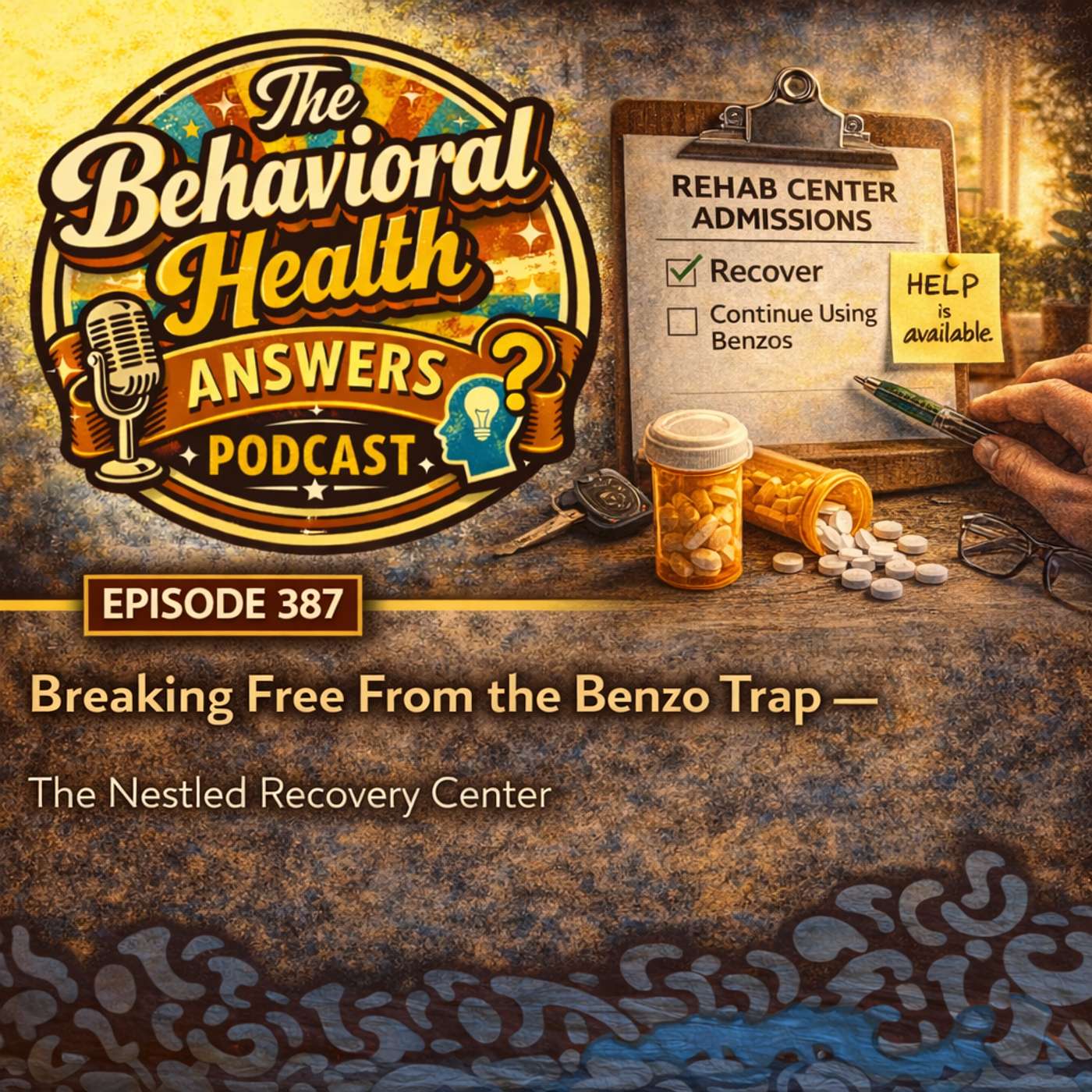 Episode 387: Breaking Free From the Benzo Trap | The Nestled Recovery Center episode artwork