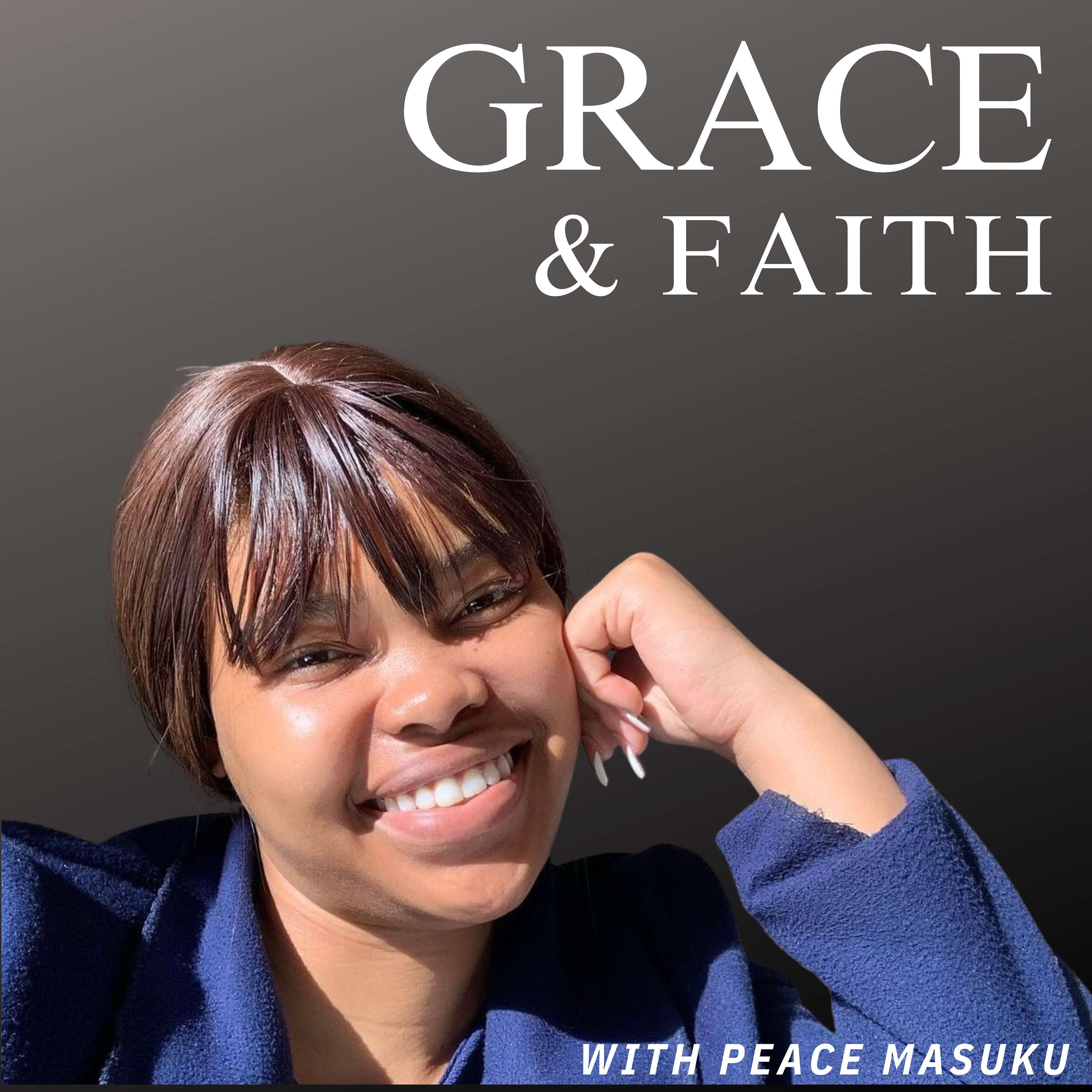 Grace and Faith Podcast