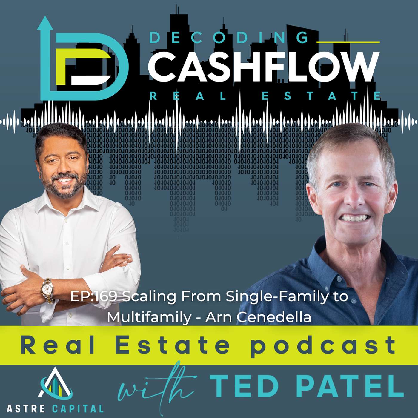 EP.169: Scaling From Single-Family to Multifamily with Arn Cenedella