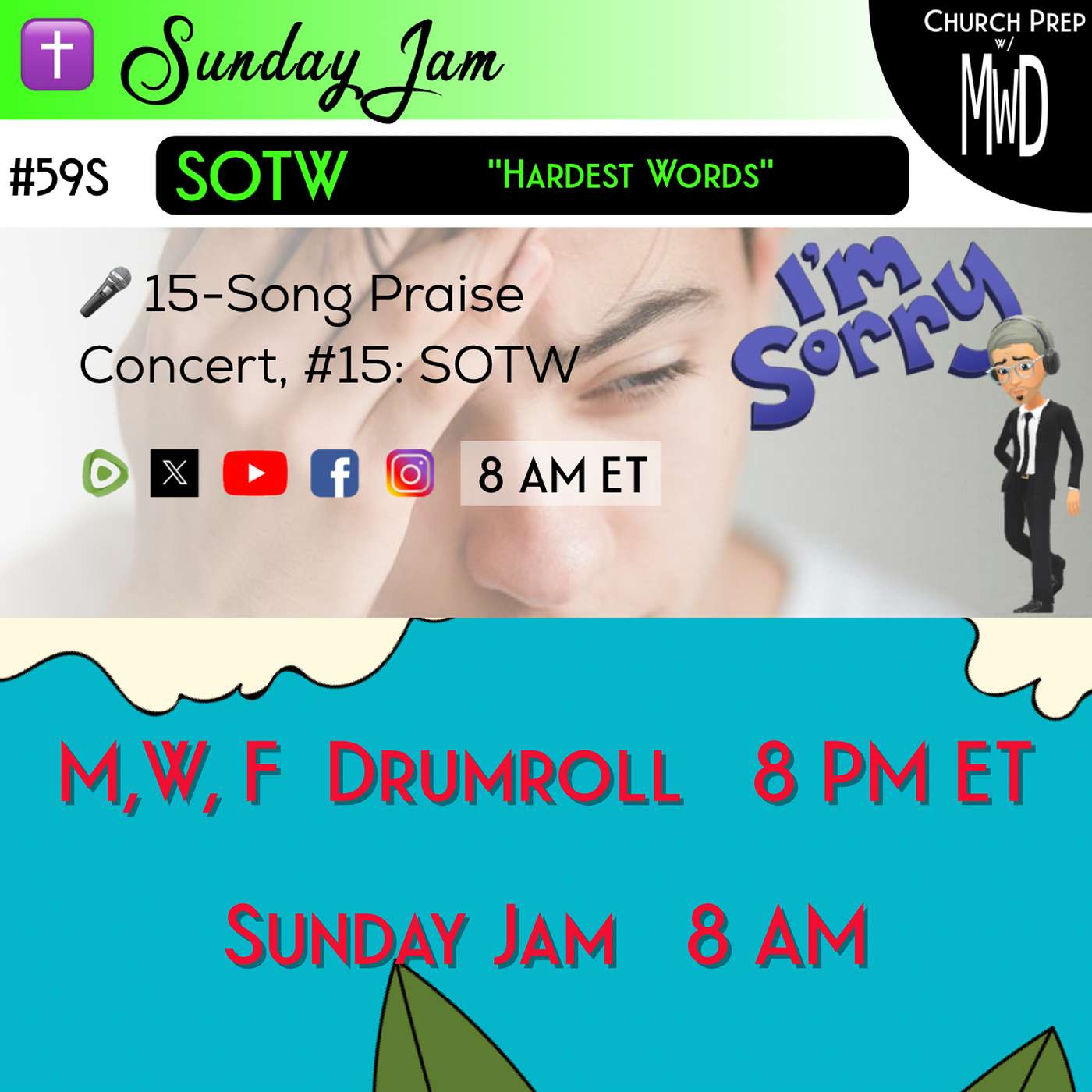 ✝️ #59S 🎤Sunday Jam, ft SOTW: "Hardest Words" | Church Prep w/ MWD episode artwork