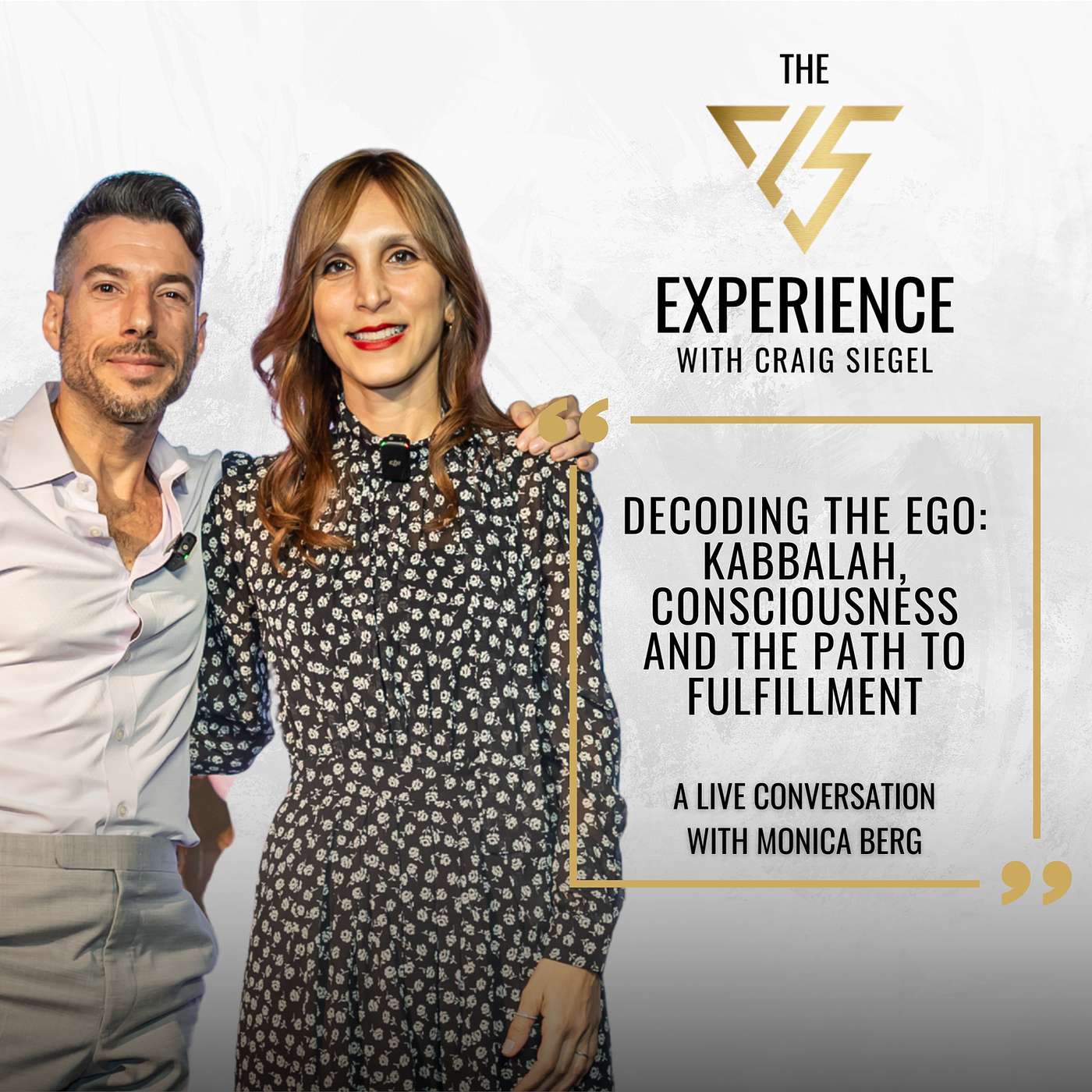 Decoding The Ego: Kabbalah, Consciousness and The Path To Fulfillment - A Live Conversation With Monica Berg