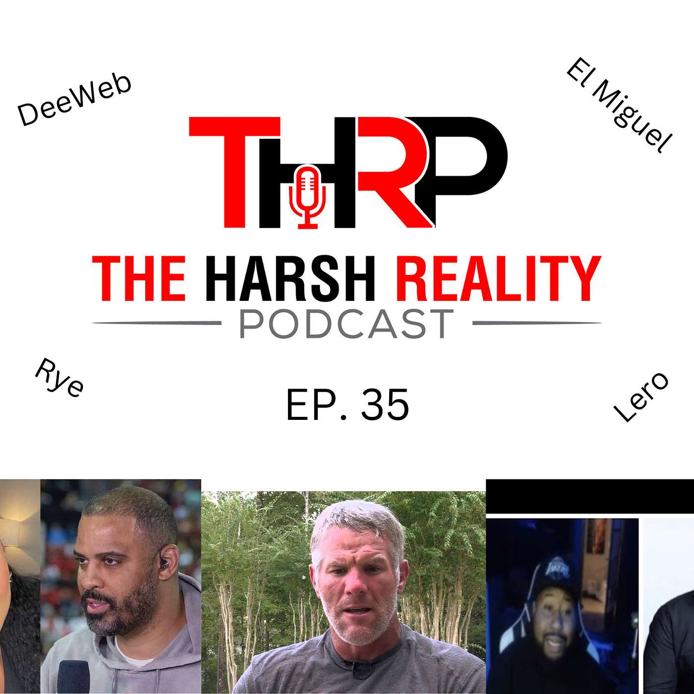 The Harsh Reality Podcast
