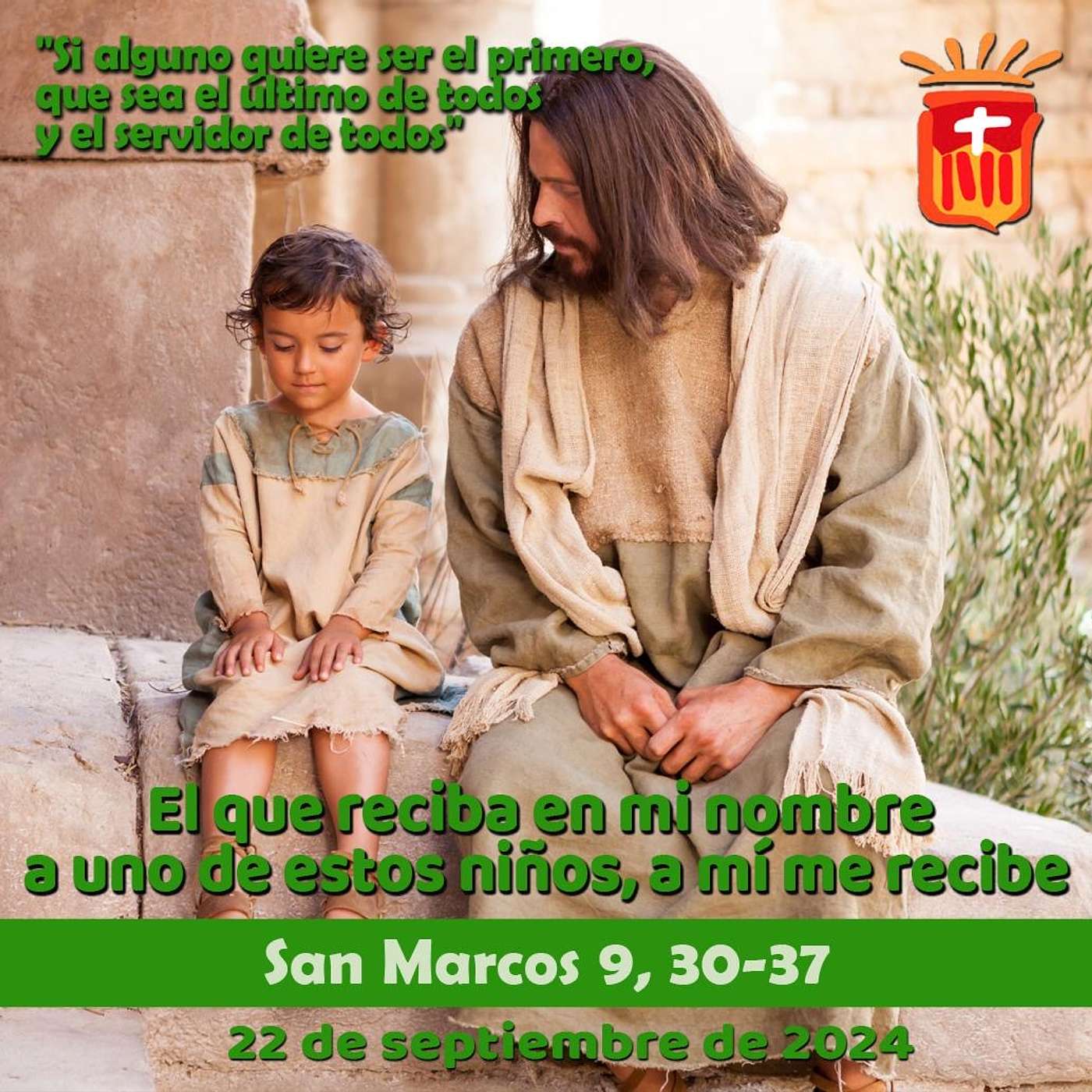 2024-09-22 San Marcos 9, 30-37: Domingo XXV Tiempo Ordinario