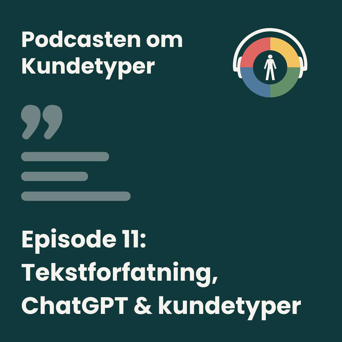 Episode 11: Tekstforfatning, ChatGPT & kundetyper