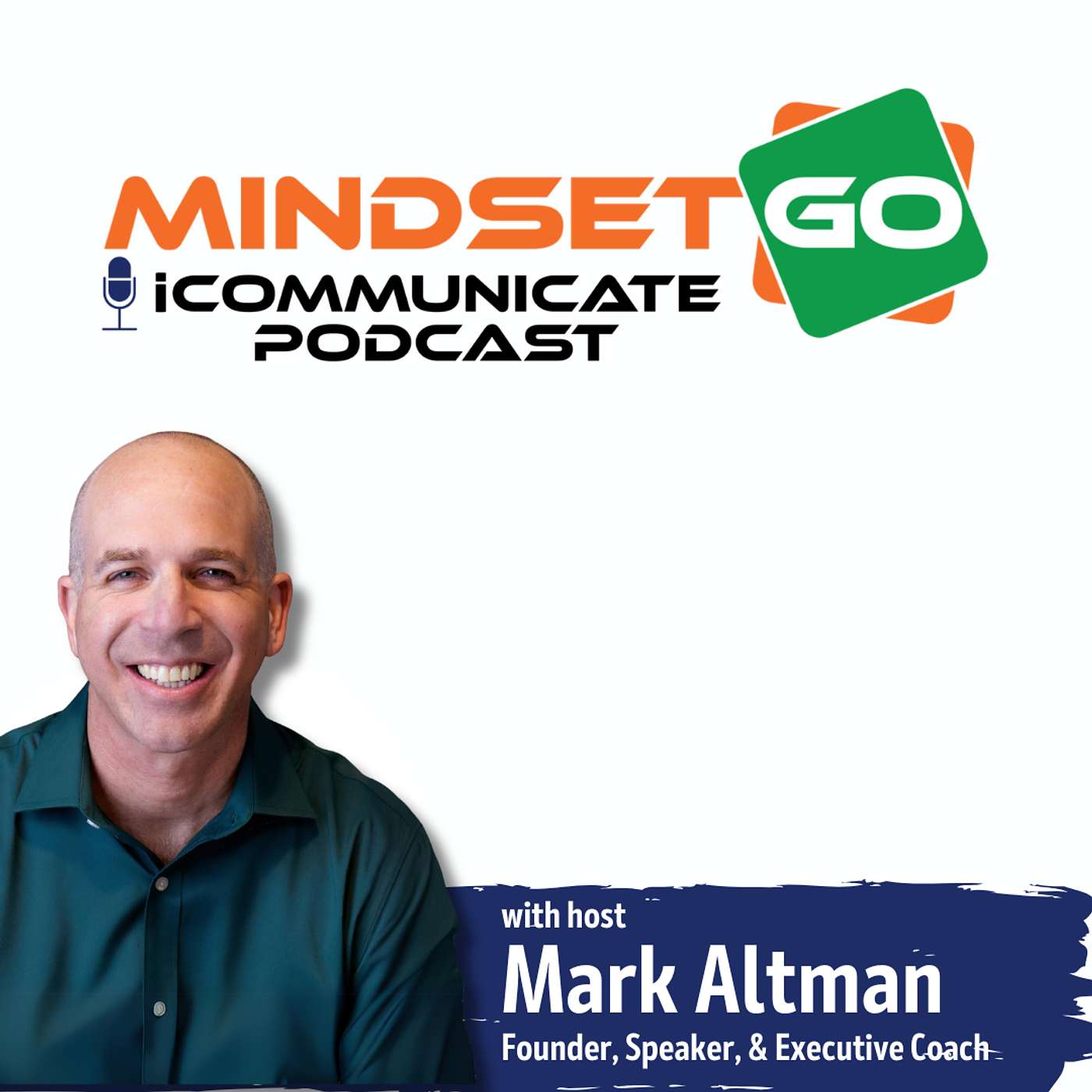 MindsetGo iCommunicate Podcast