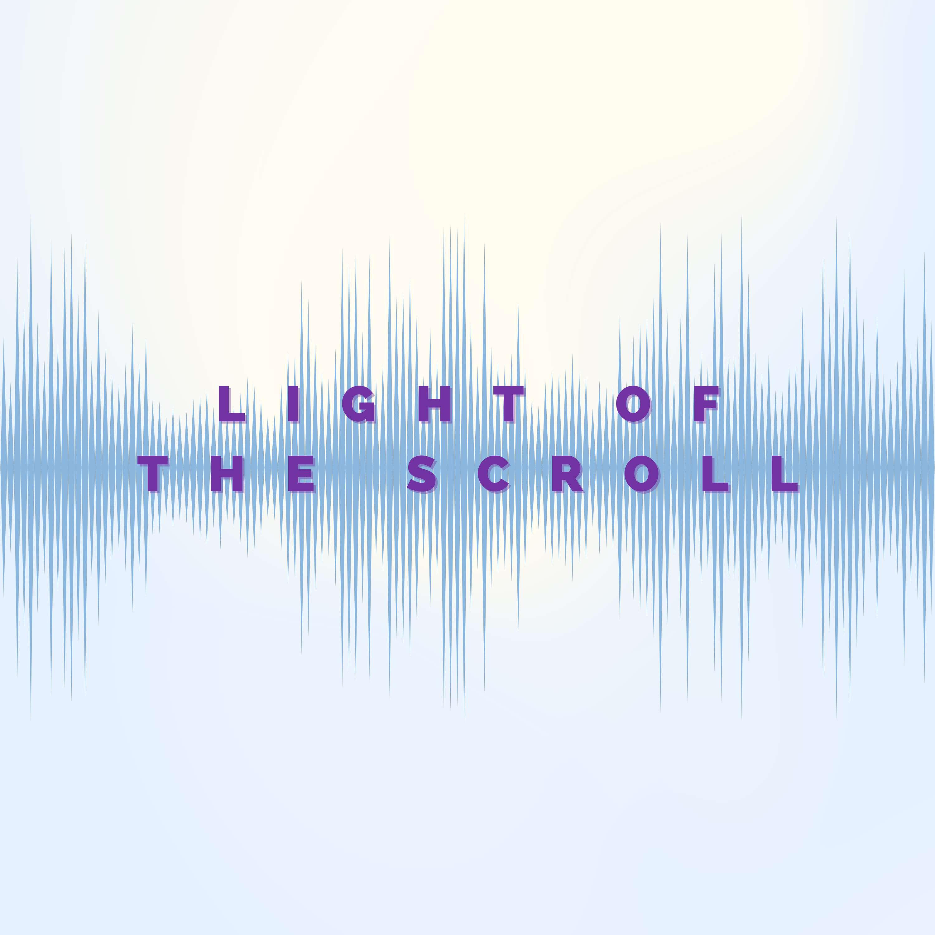 Light of the Scroll