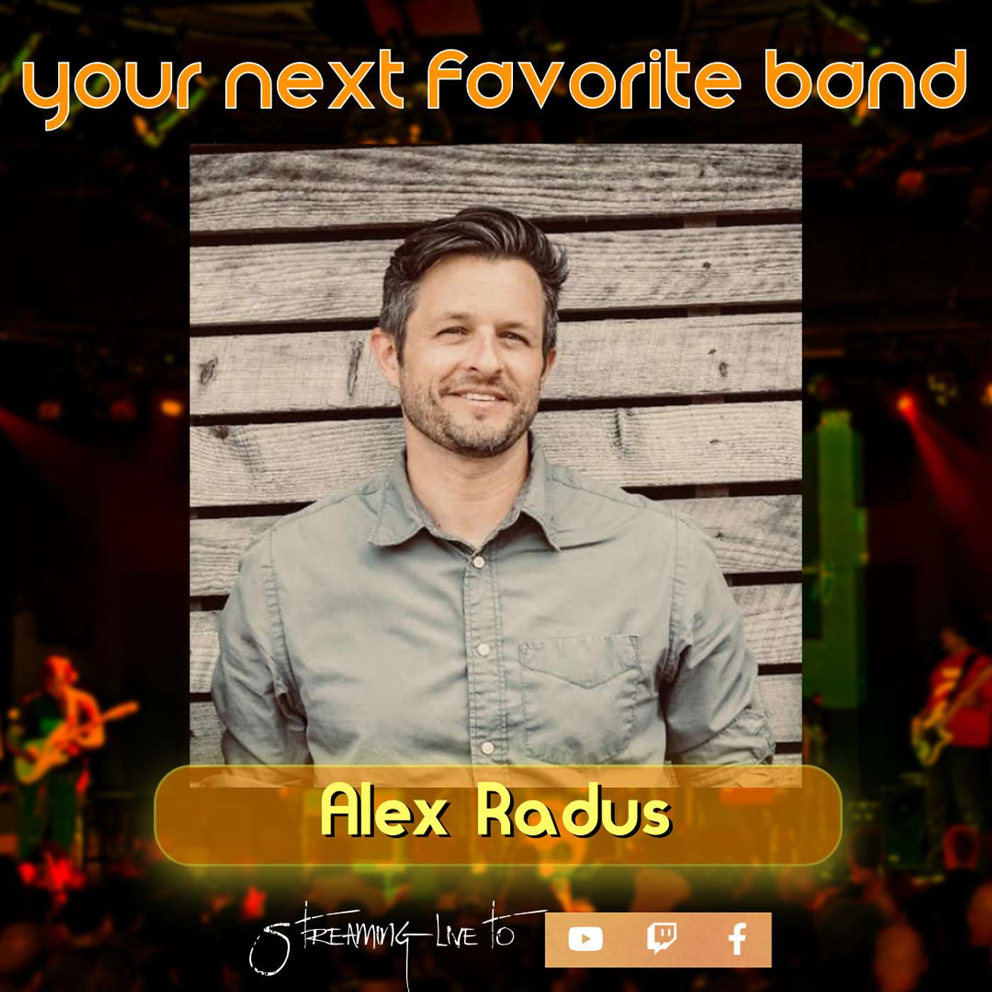 Your Next Favorite Band