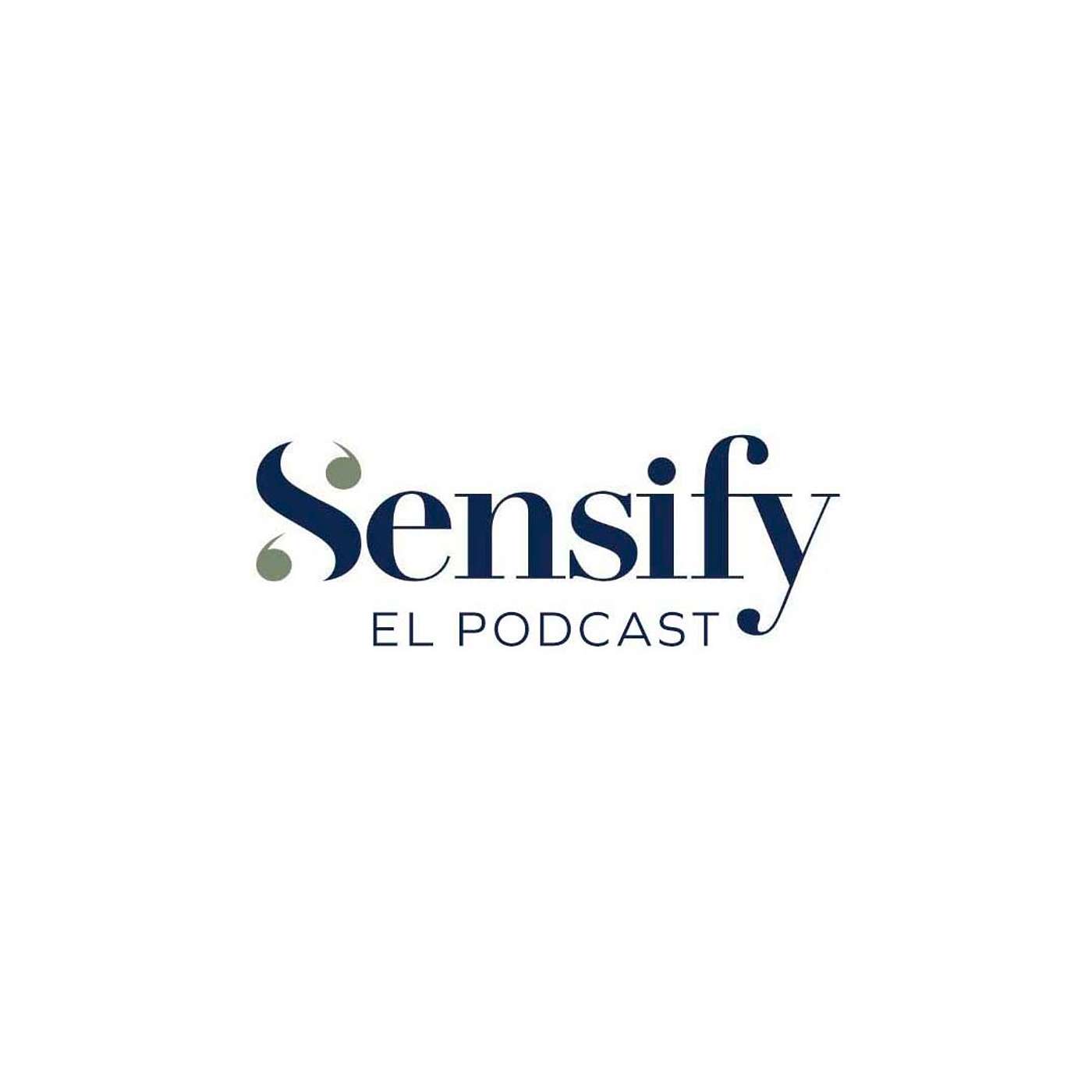 Sensify El Podcast podcast artwork