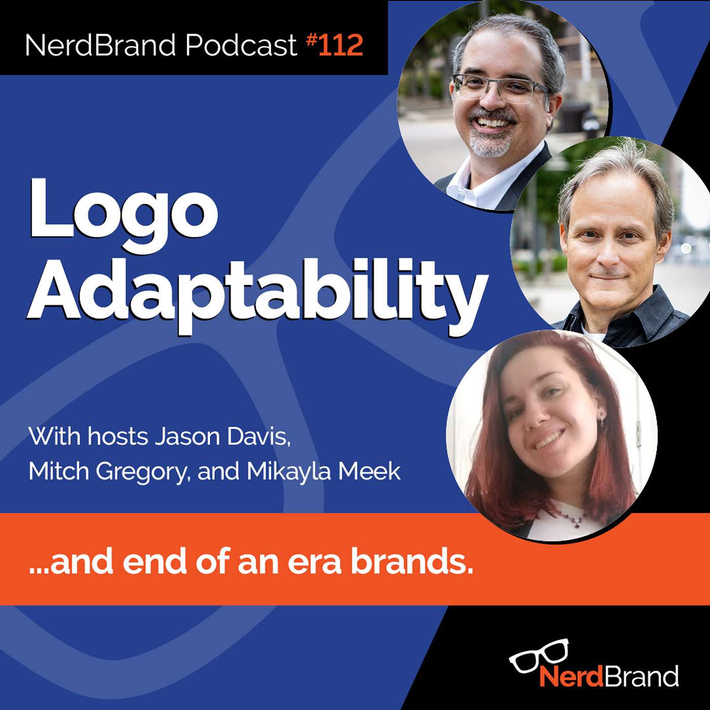 E112: Logo Adaptability and end of an era brands episode artwork