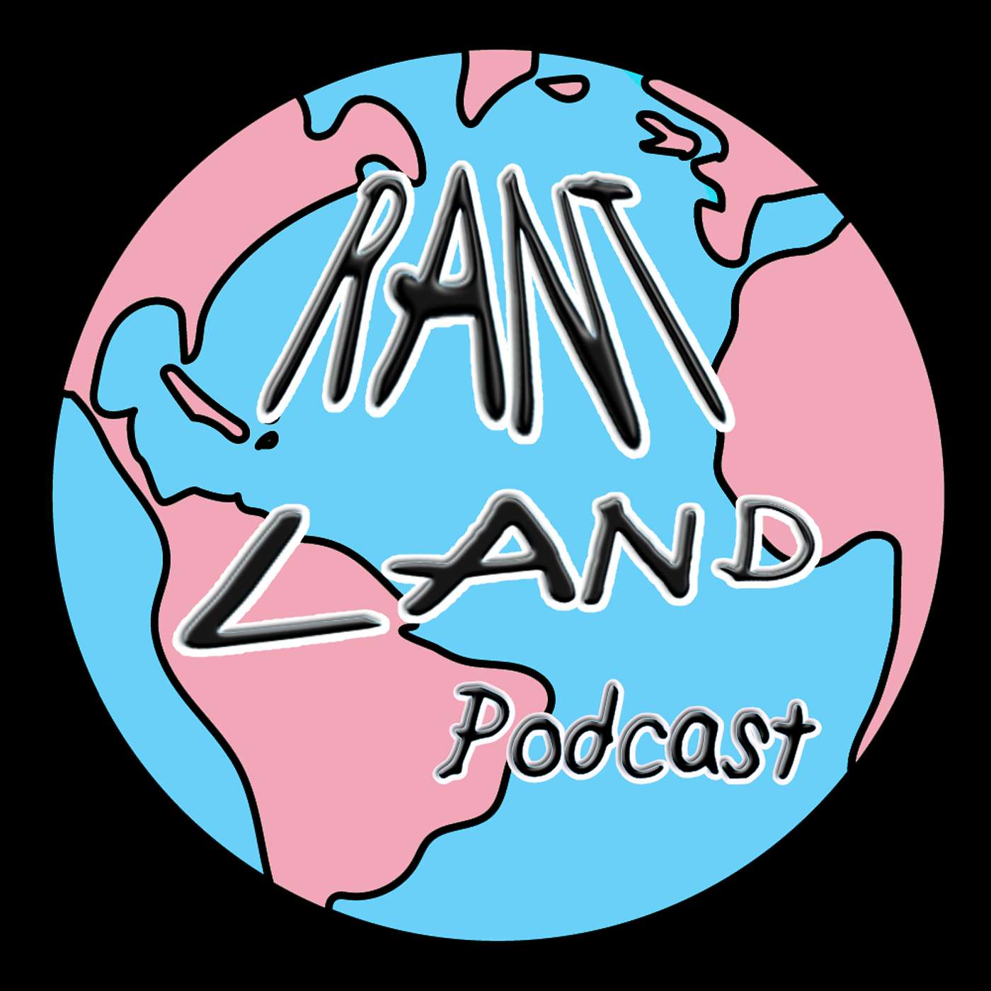 Rant Land Podcast
