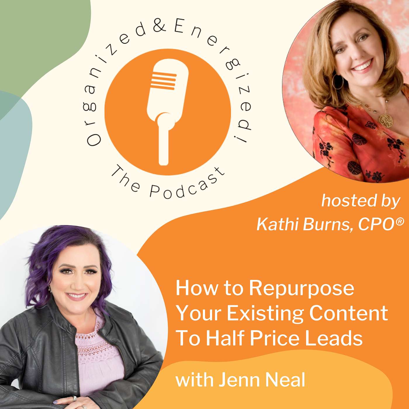Organized and Energized! The Podcast