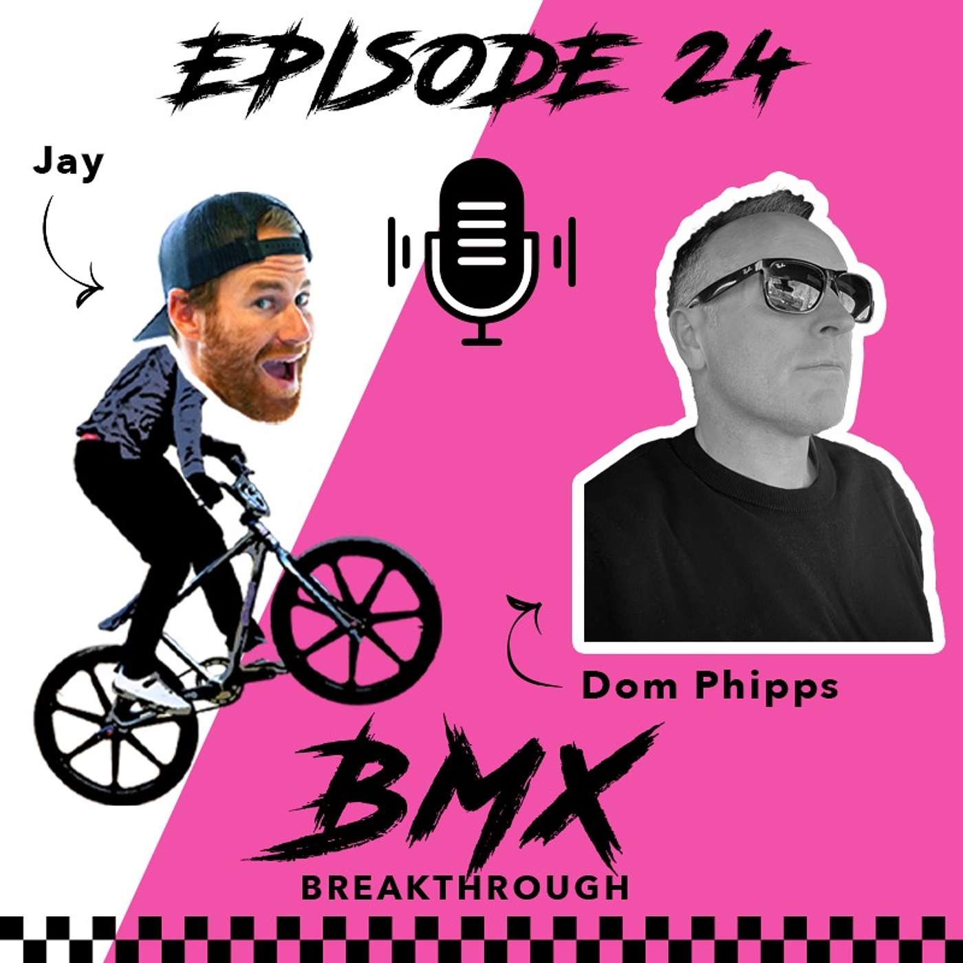 BMX Breakthrough - EP. 24 w/ Dom Phipps