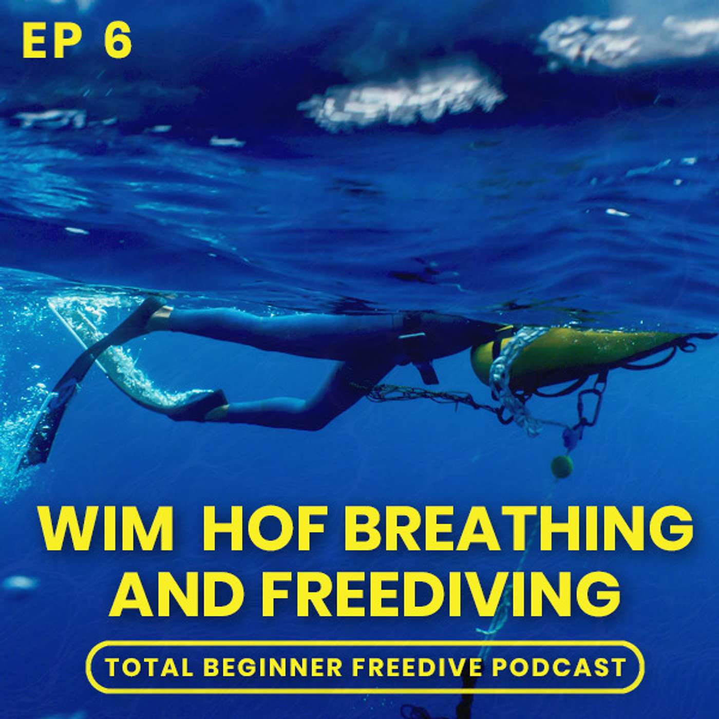 Episode #6 - Wim Hof Breathing Method and Freediving