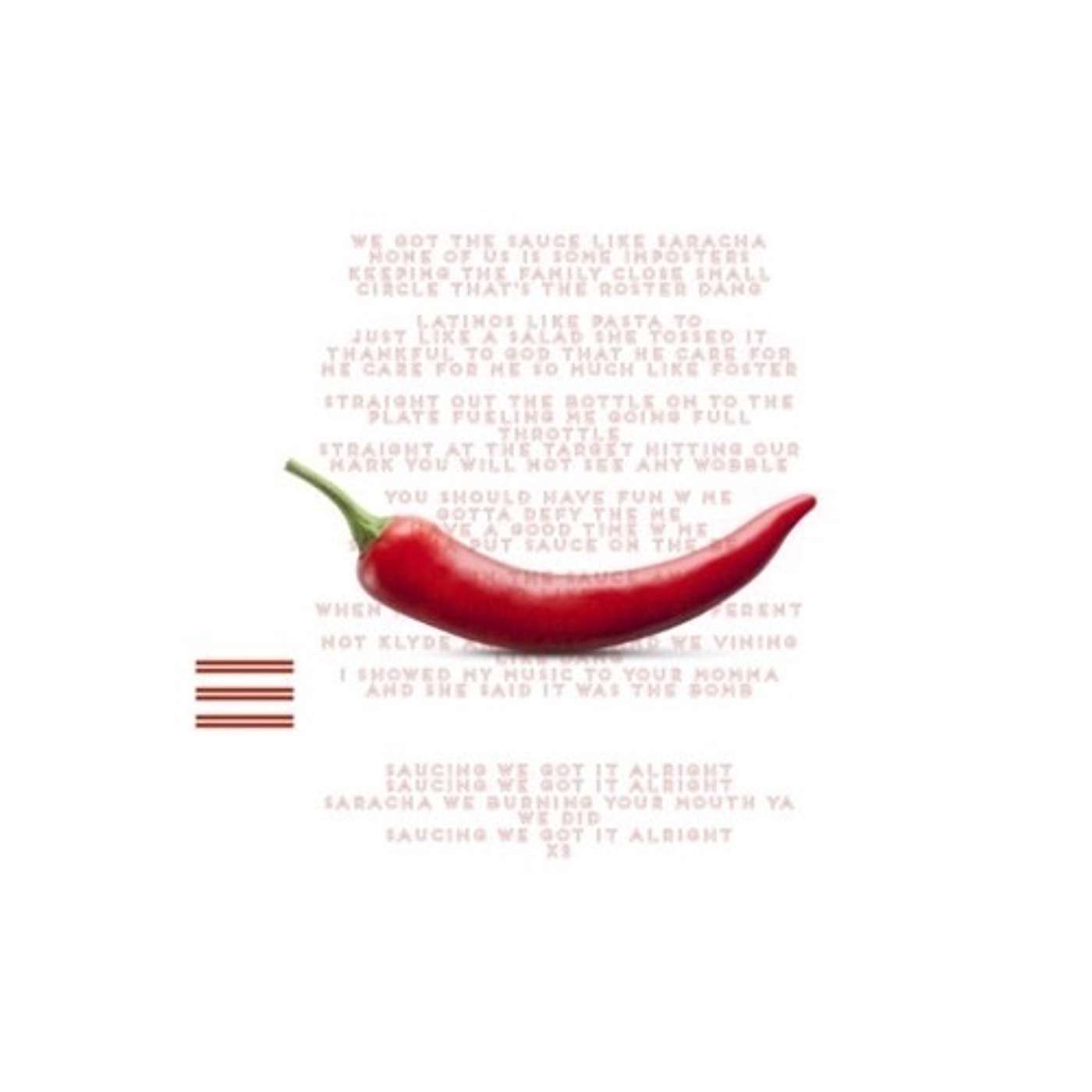 Sriracha - Mateo Centeno (ft). Not Klyde