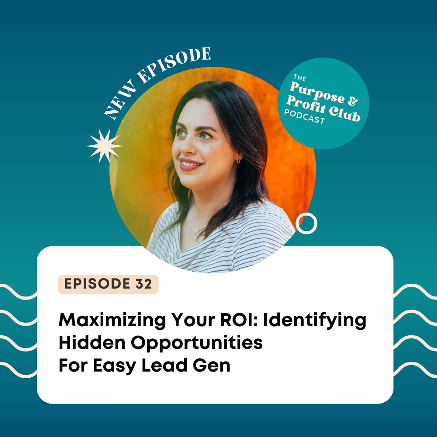 32. Maximizing Your ROI: Identifying Hidden Opportunities For Easy Lead Gen