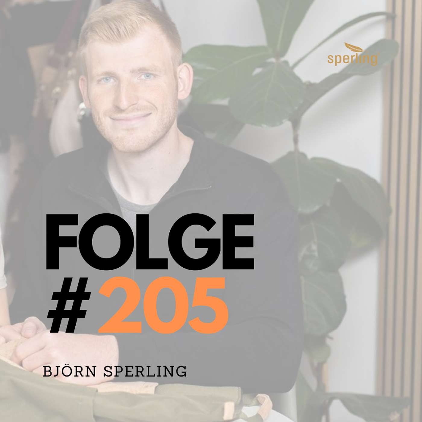 #205 - Björn Sperling: Ohne Fremdkapital zur Multi-Millionen D2C-Marke! episode artwork