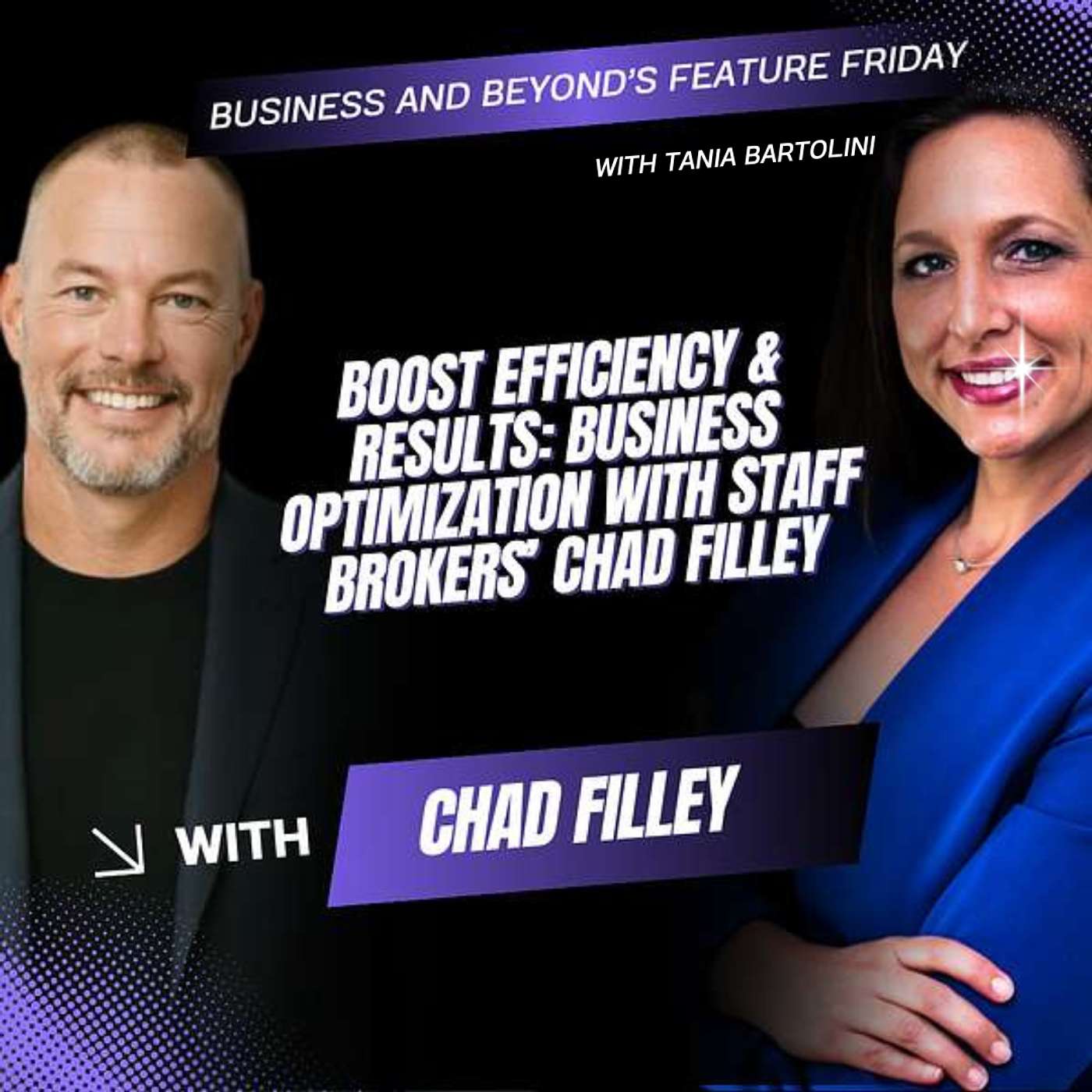 Business and Beyond's Feature Friday ft. Chad Filley episode artwork