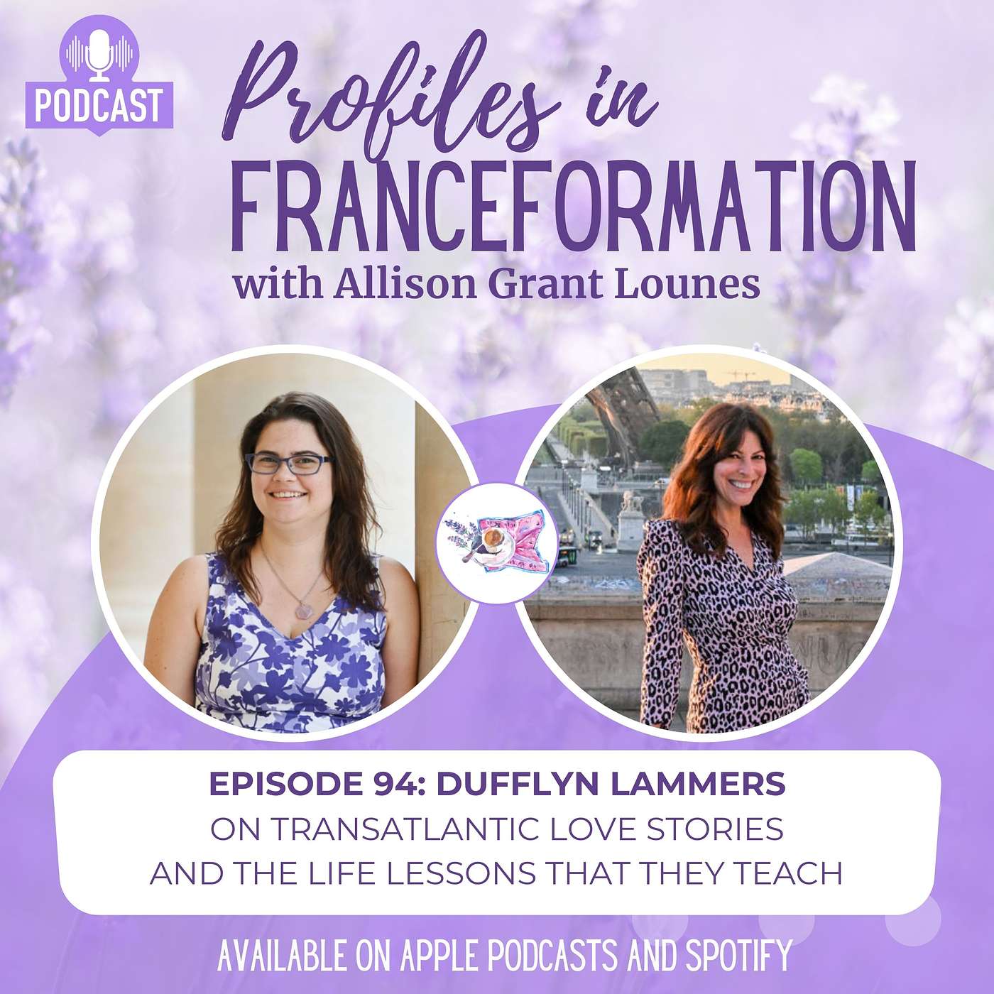 Episode 94: Dufflyn Lammers, on Transatlantic Love Stories and the Life Lessons that they Teach episode artwork