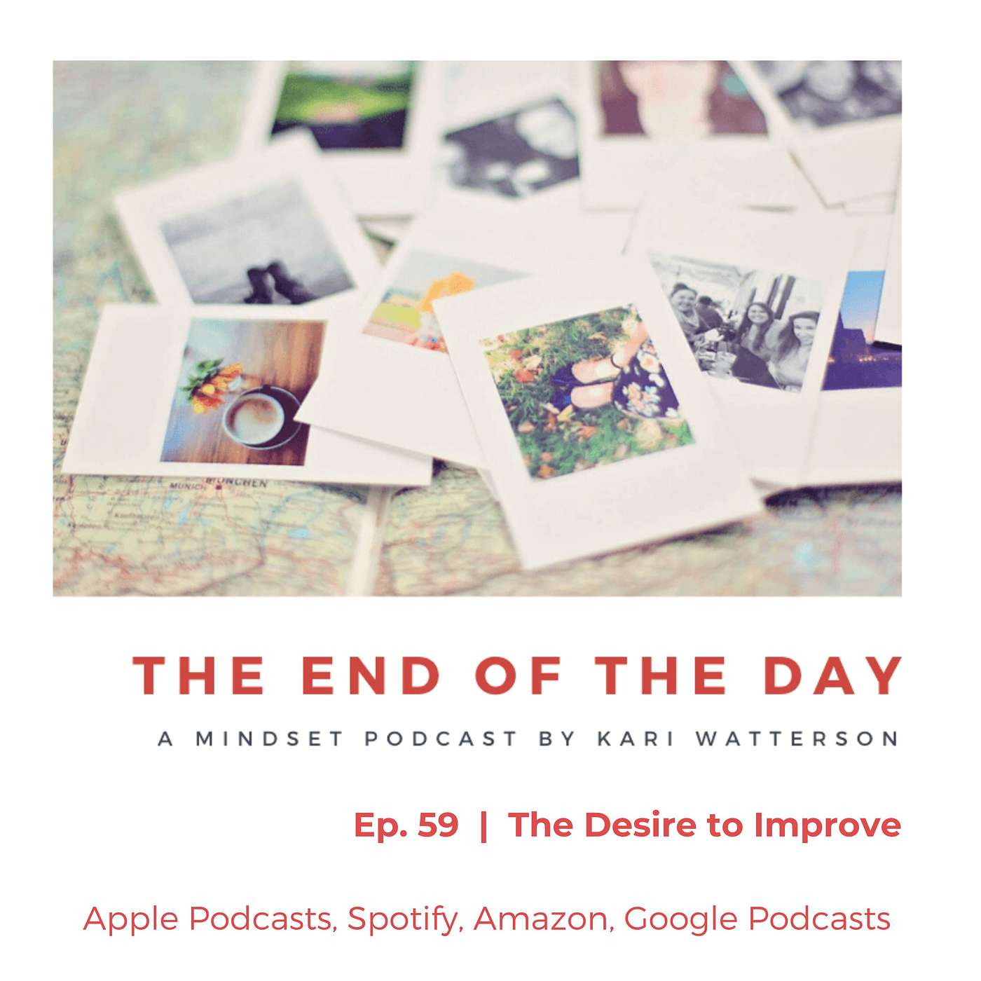 The End of the Day Podcast with Kari Watterson: Using Mindset Work to Live Your Best Life