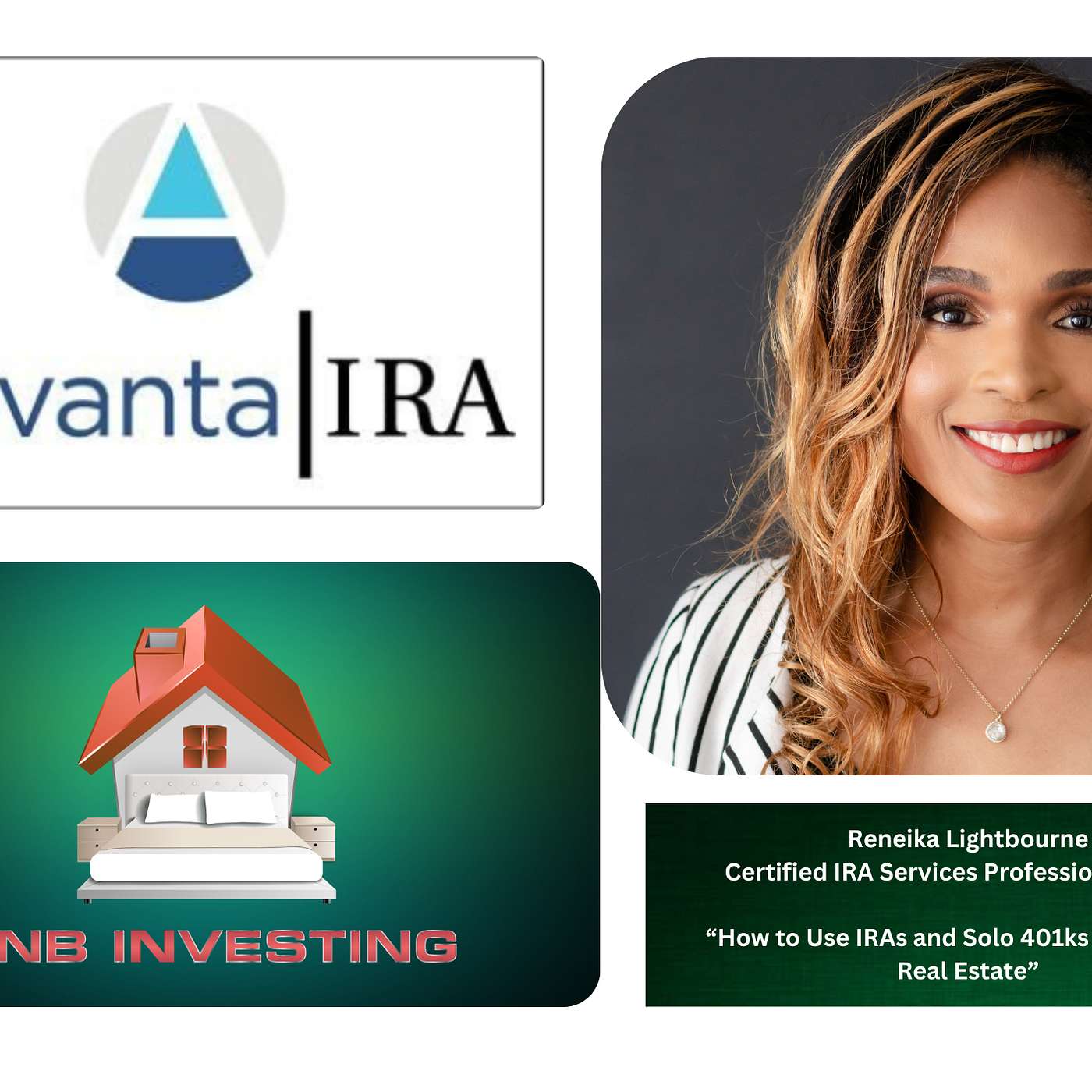 How to Use IRAs and Solo 401ks to Invest in Real Estate with Reneika Lightbourne, MBA