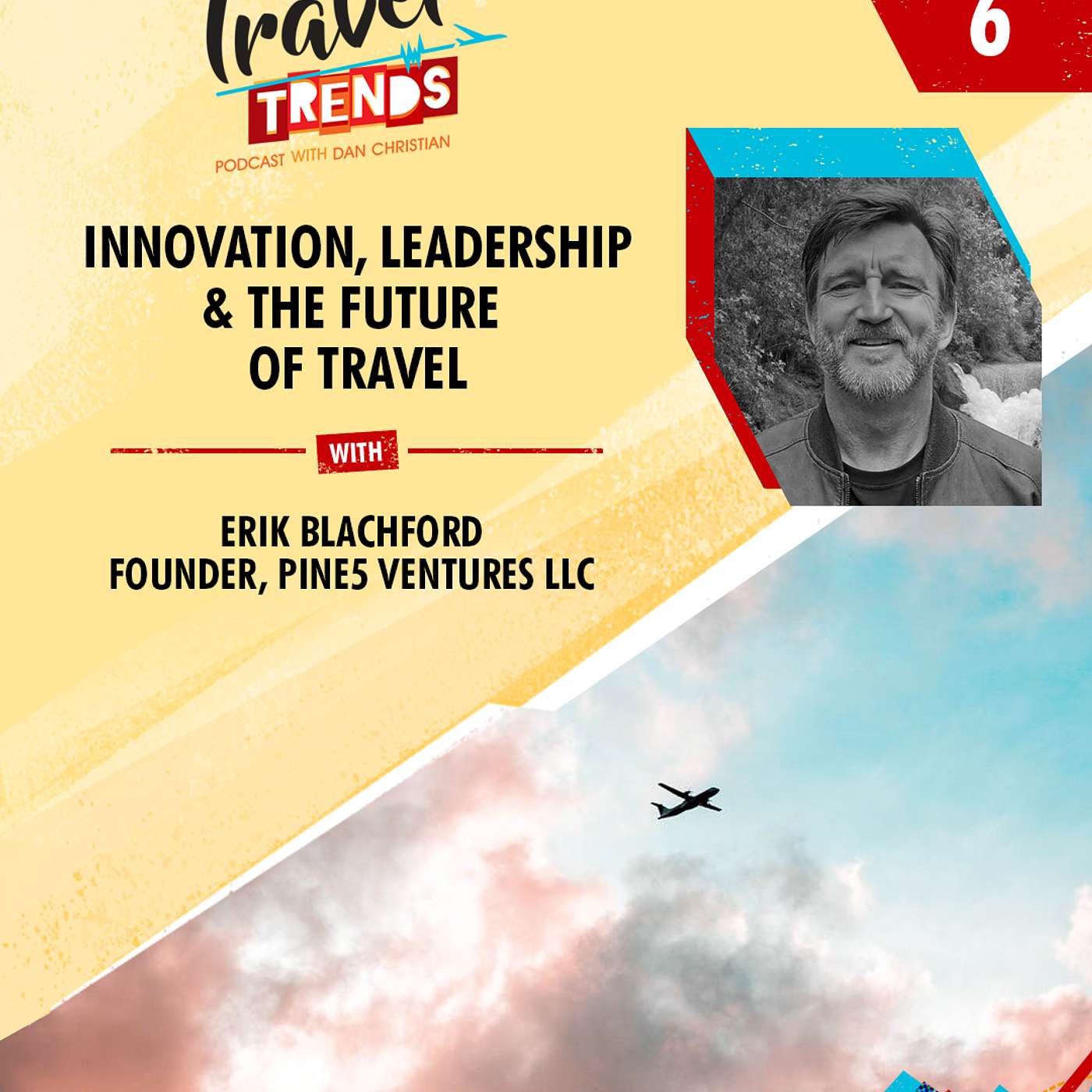 Innovation, Leadership & the Future of Travel with Erik Blachford