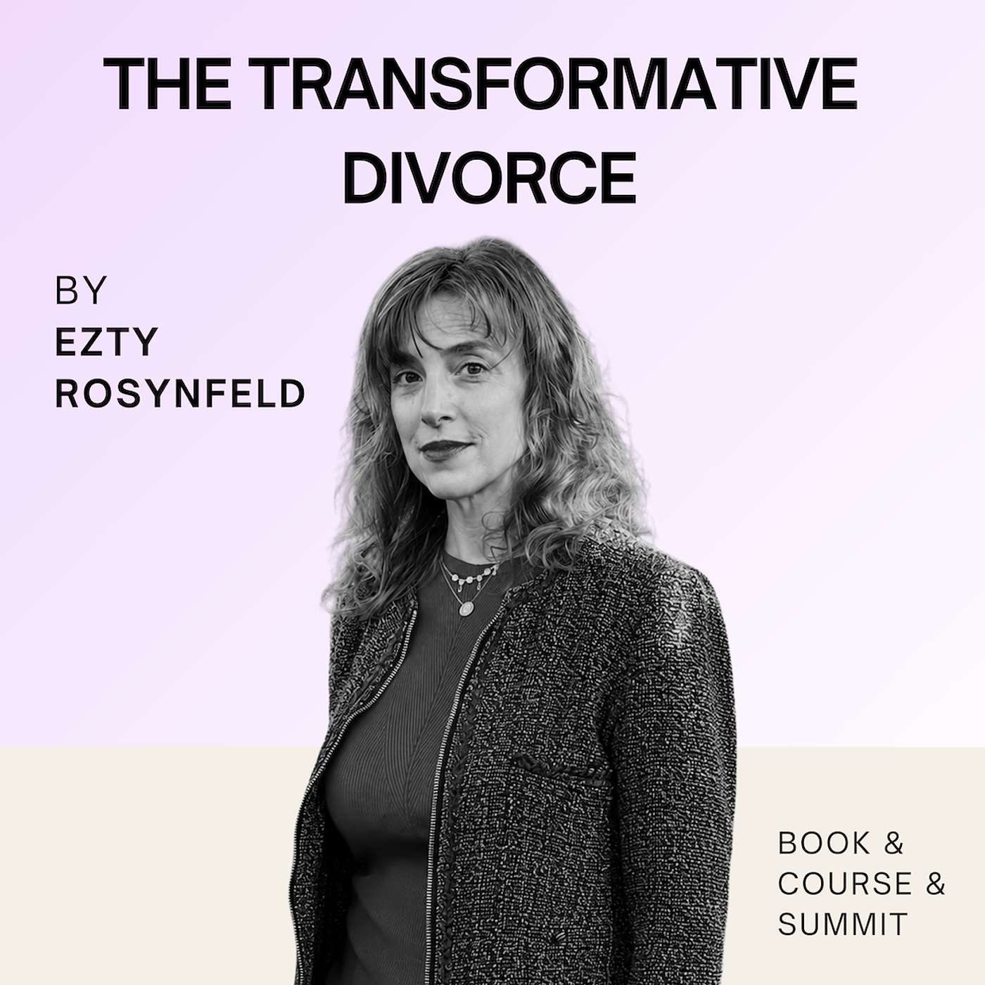 The Transformative Divorce