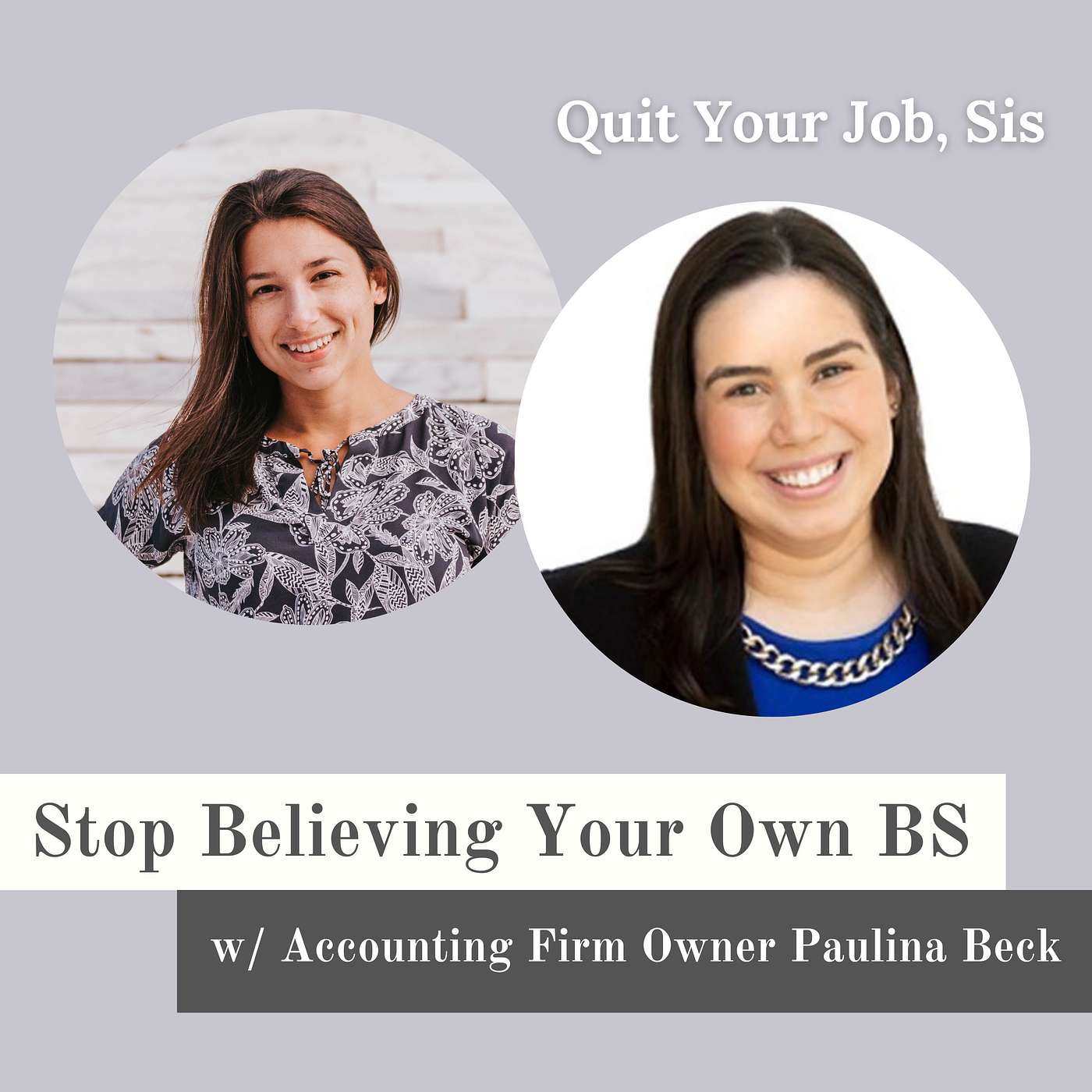 Quit Your Job, Sis