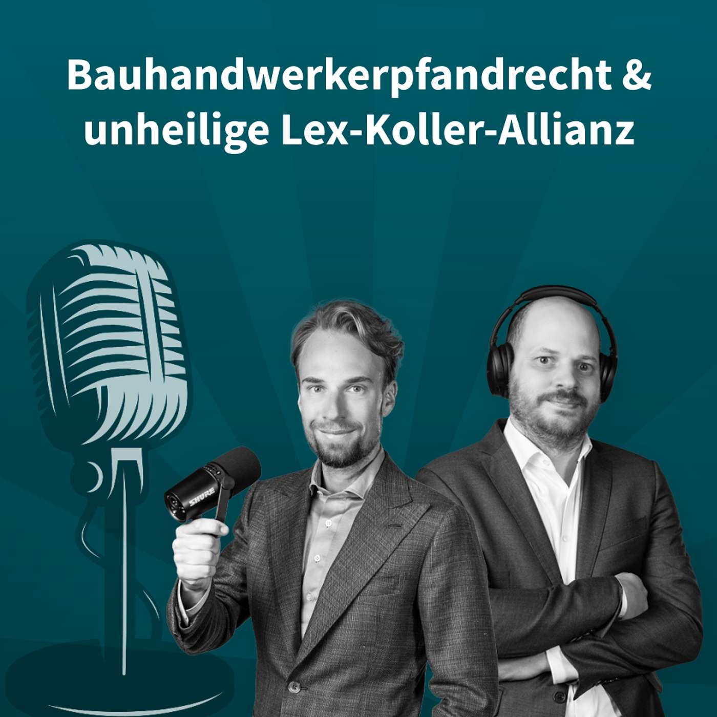 How to Real Estate Podcast #189: Bauhandwerkerpfandrecht & unheilige Lex-Koller-Allianz episode artwork