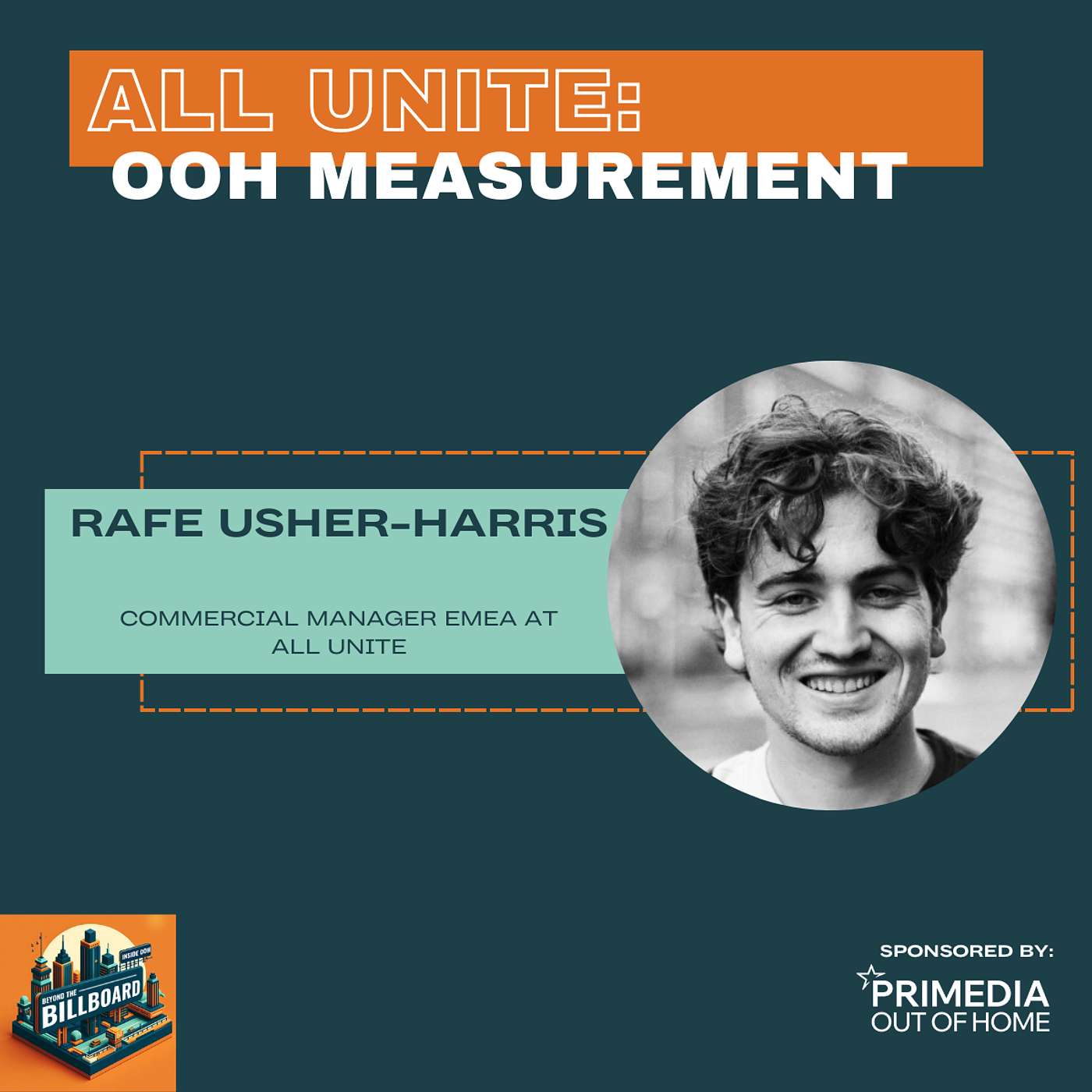 All Unite: OOH Measurement with Rafe Usher-Harris